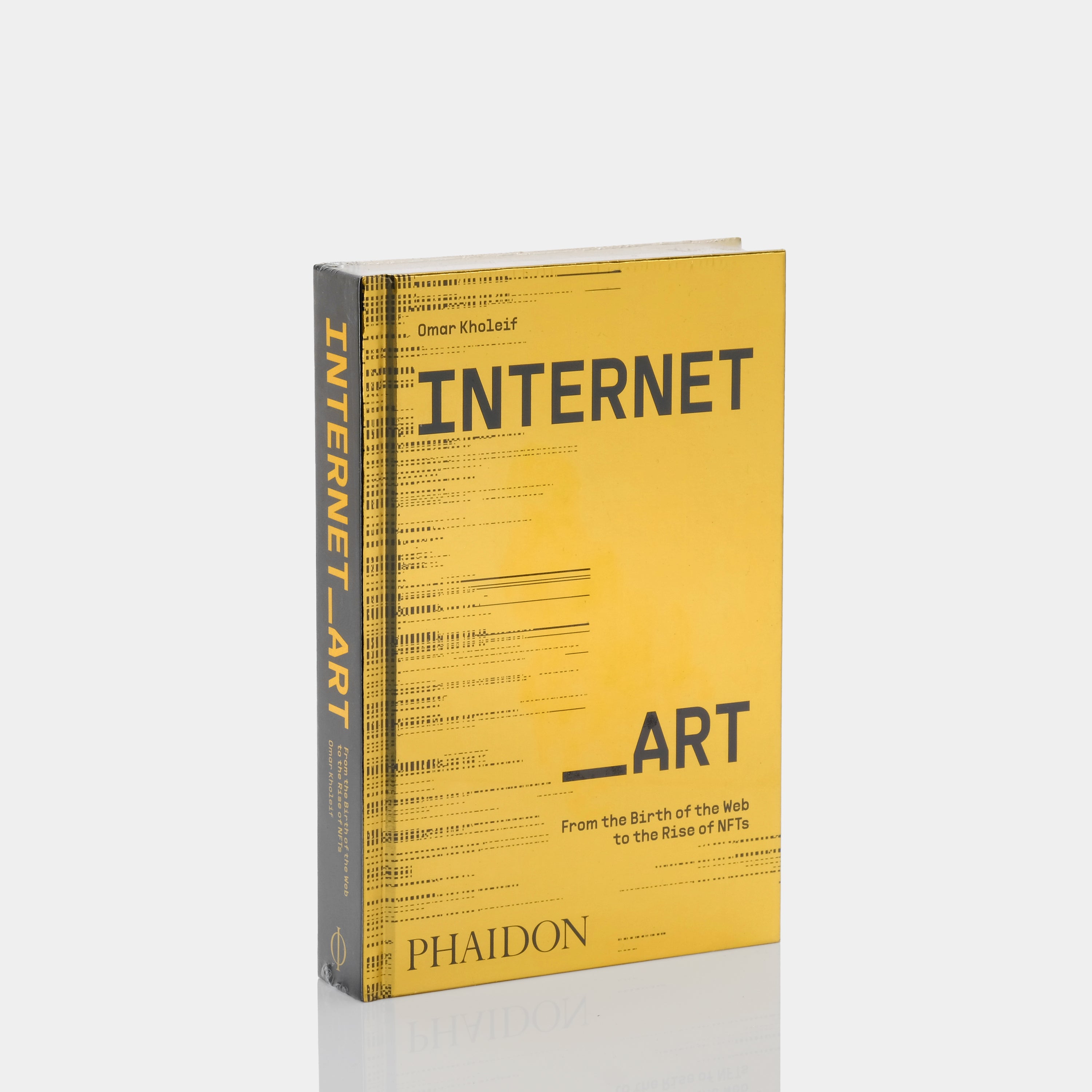 Internet_Art: From the Birth of the Web to the Rise of NFTs Phaidon Book