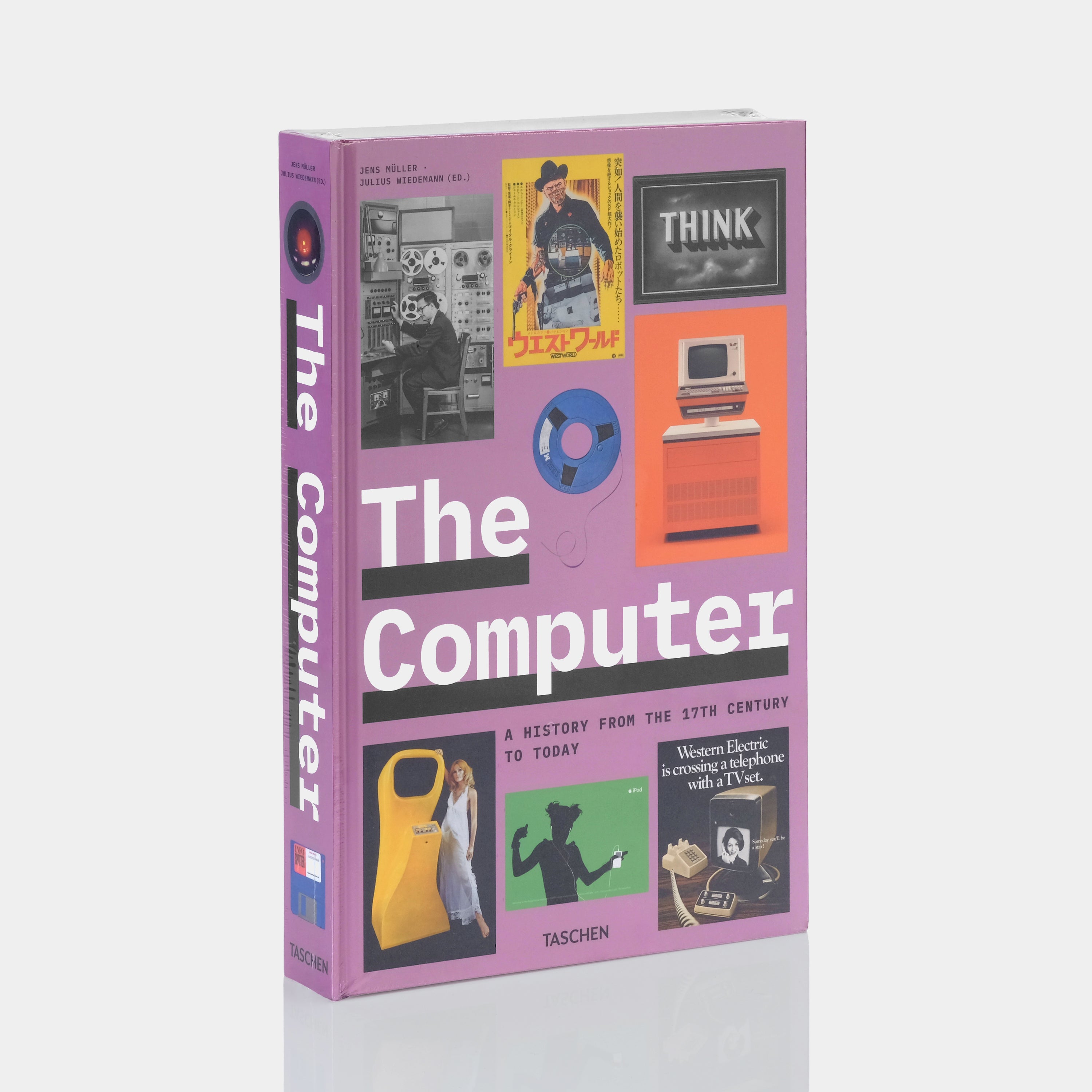The Computer: A History From The 17th Century to Today Taschen Book