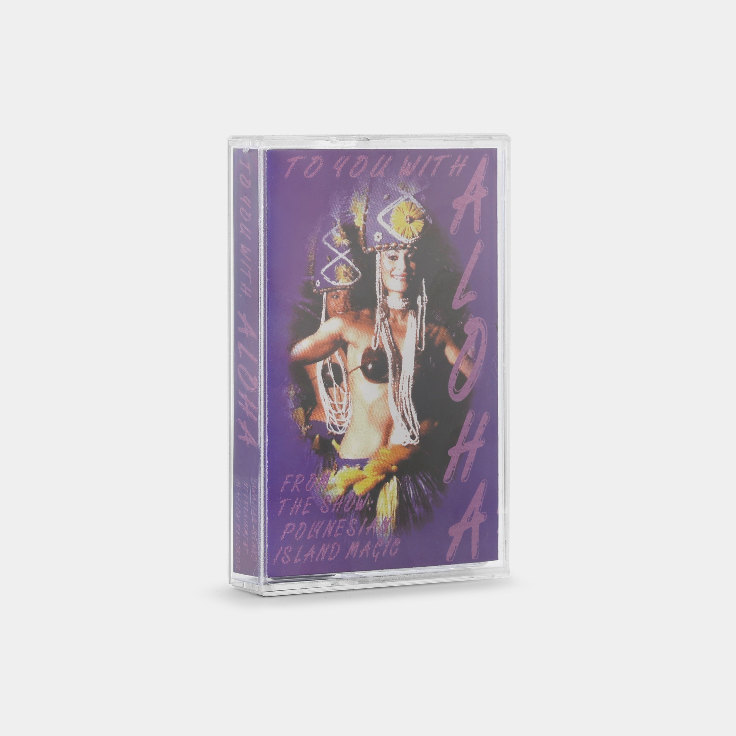 To You With Aloha Cassette Tape