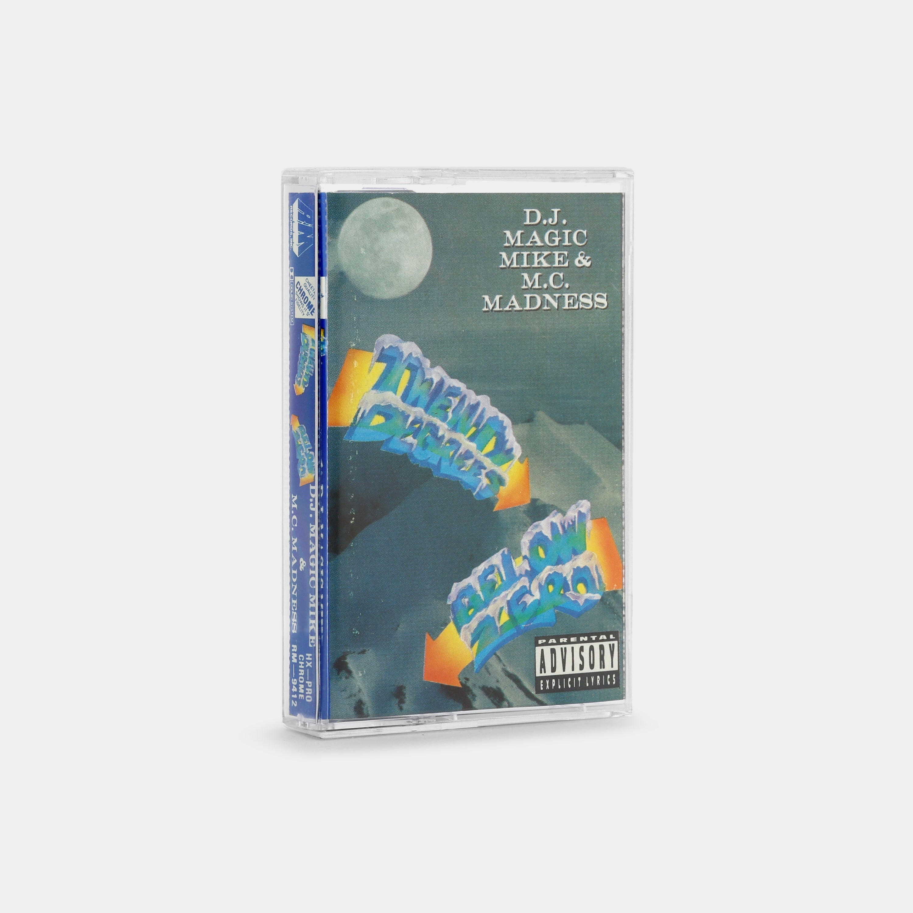 D.J. Magic Mike & M.C. Madness - Twenty Degrees Below Zero Cassette Tape