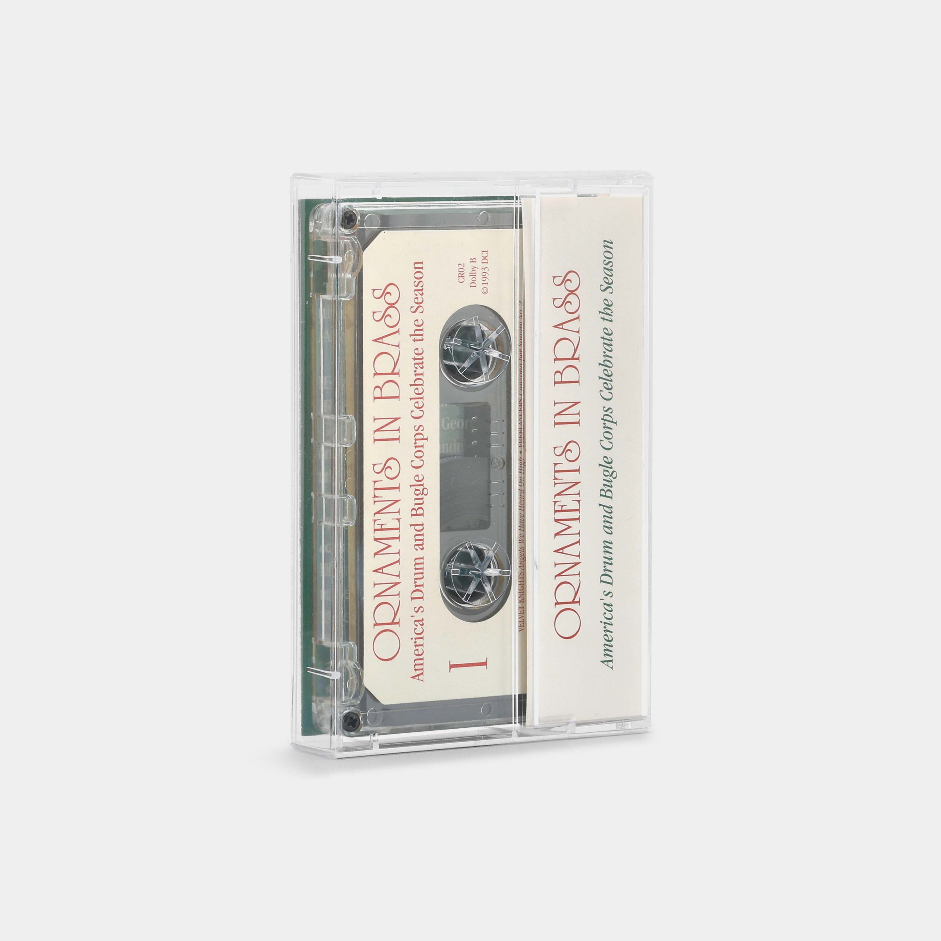 Ornaments In Brass: America's Drum & Bugle Corps Celebrate The Season Cassette Tape