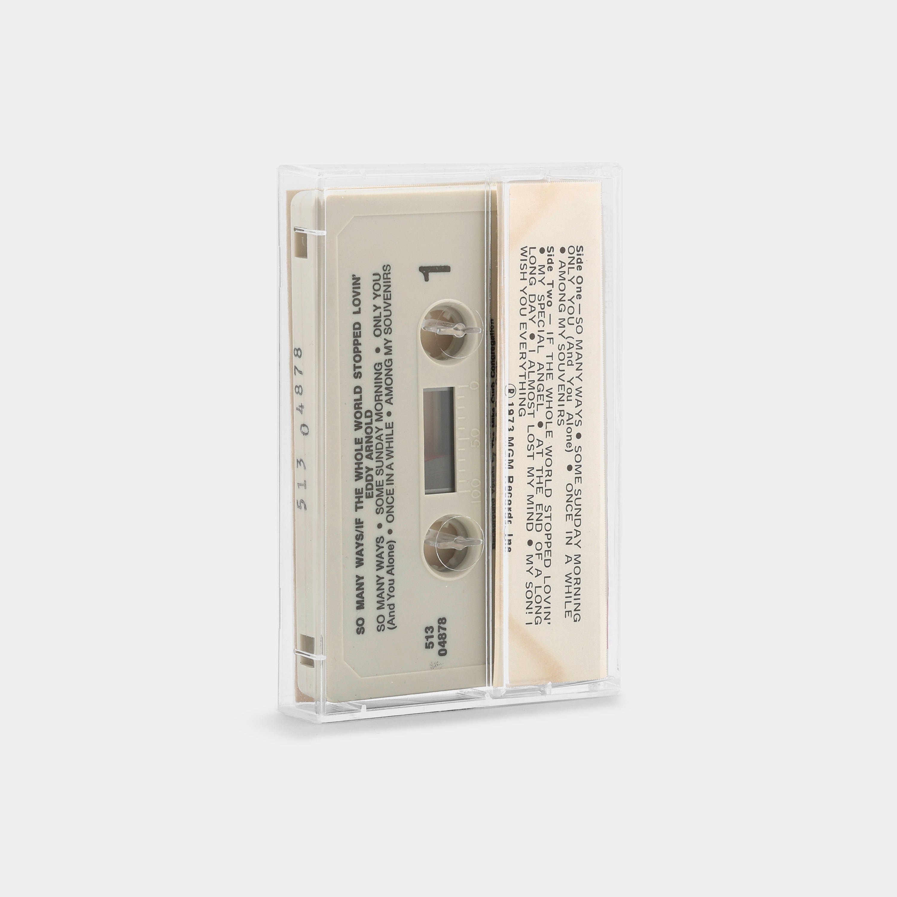 Eddy Arnold - So Many Ways / If The Whole World Stopped Lovin' Cassette Tape
