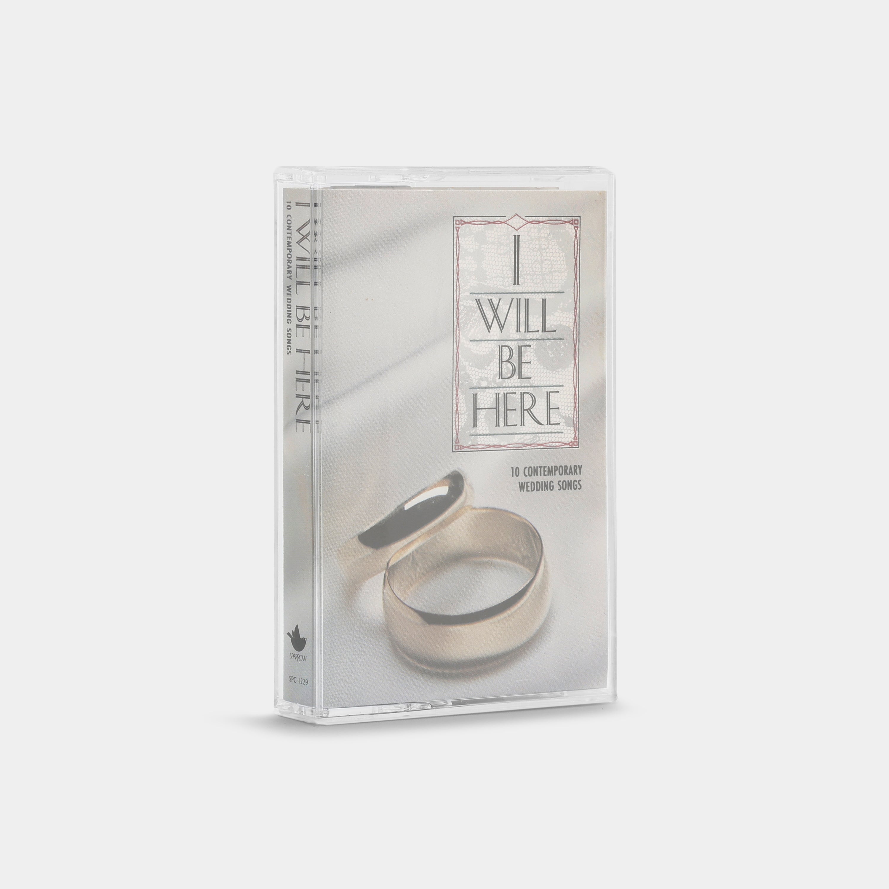 I Will Be Here (10 Contemporary Wedding Songs) Cassette Tape