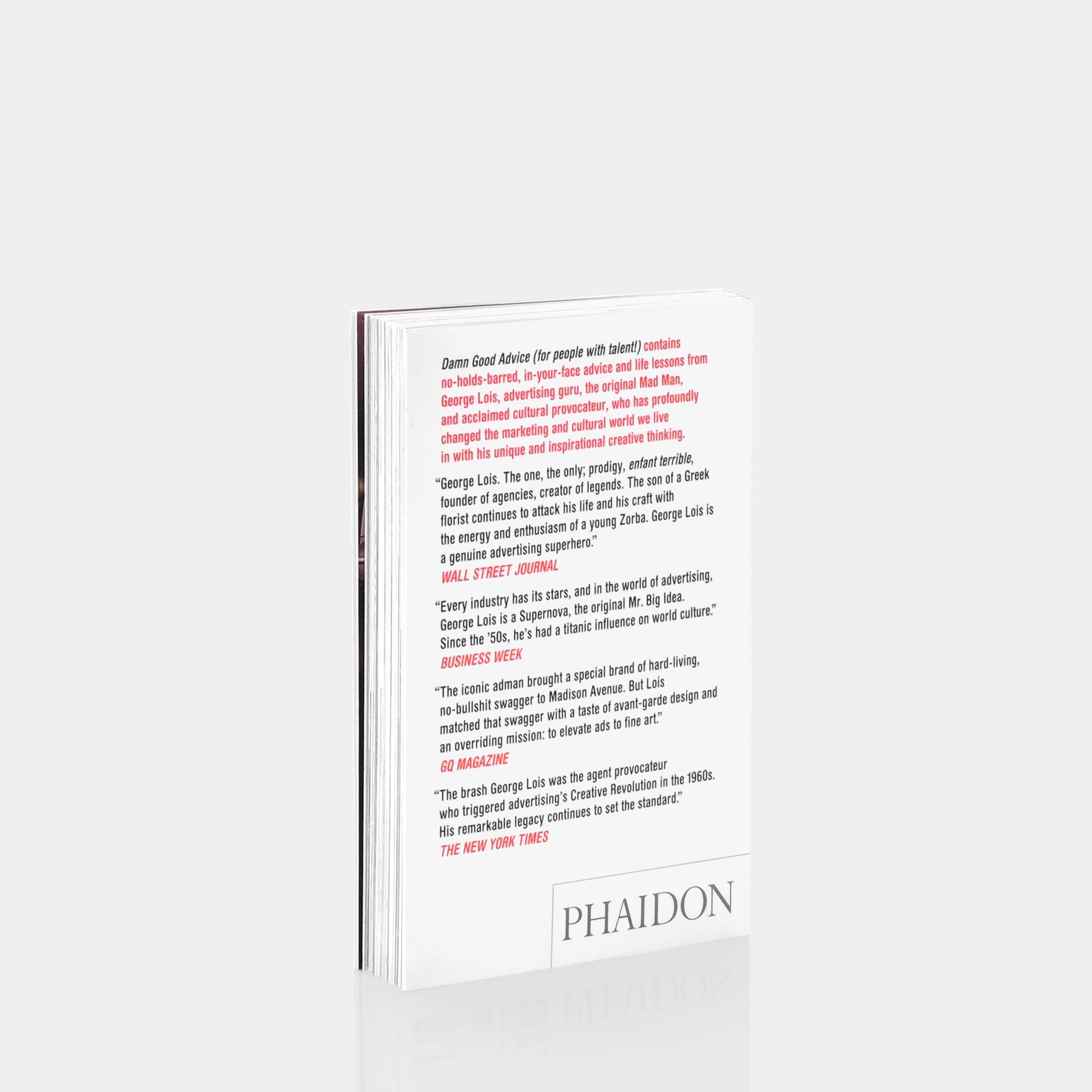 Damn Good Advice (For People with Talent!): How To Unleash Your Creative Potential Phaidon Book