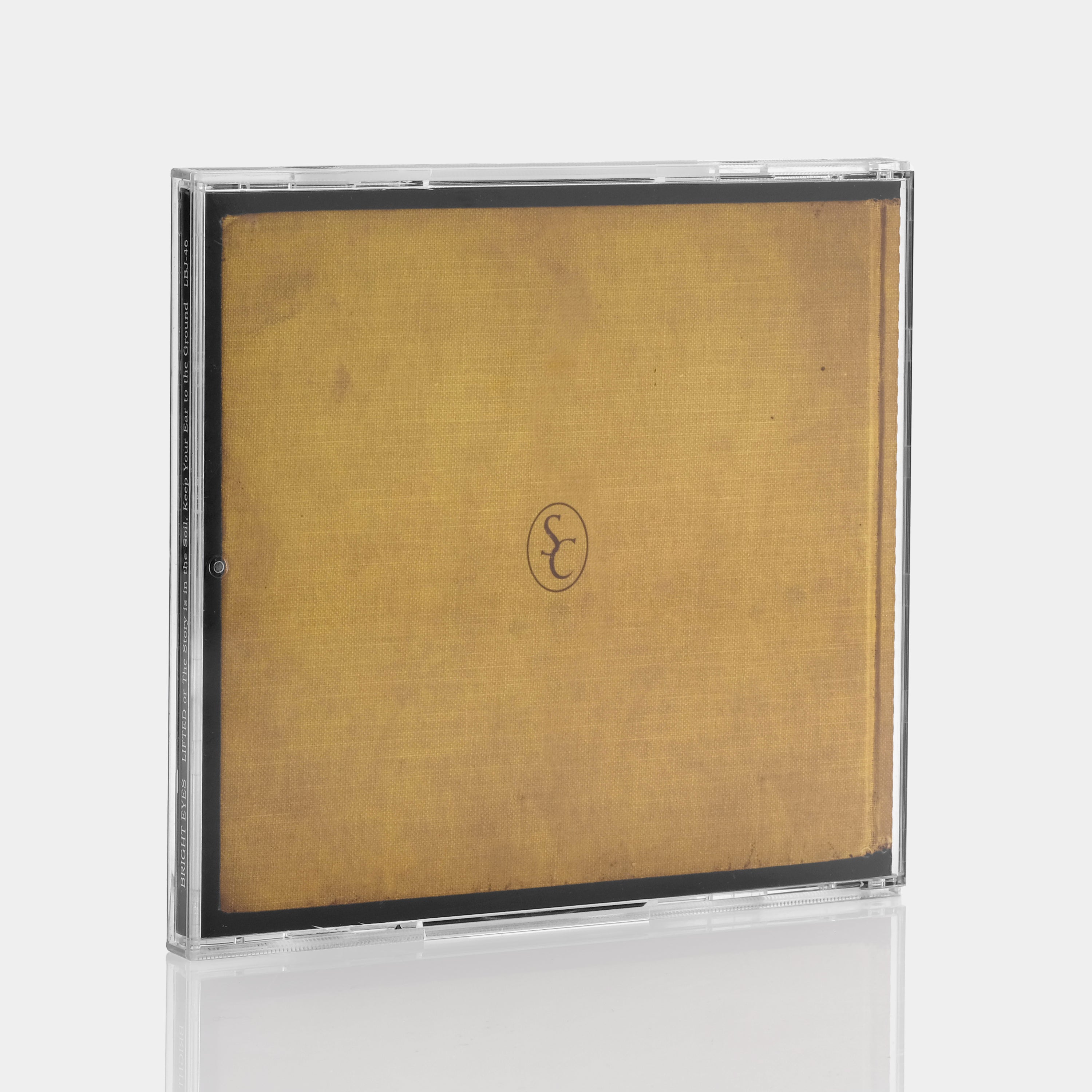 Bright Eyes - Lifted Or The Story Is In The Soil, Keep Your Ear To The Ground CD