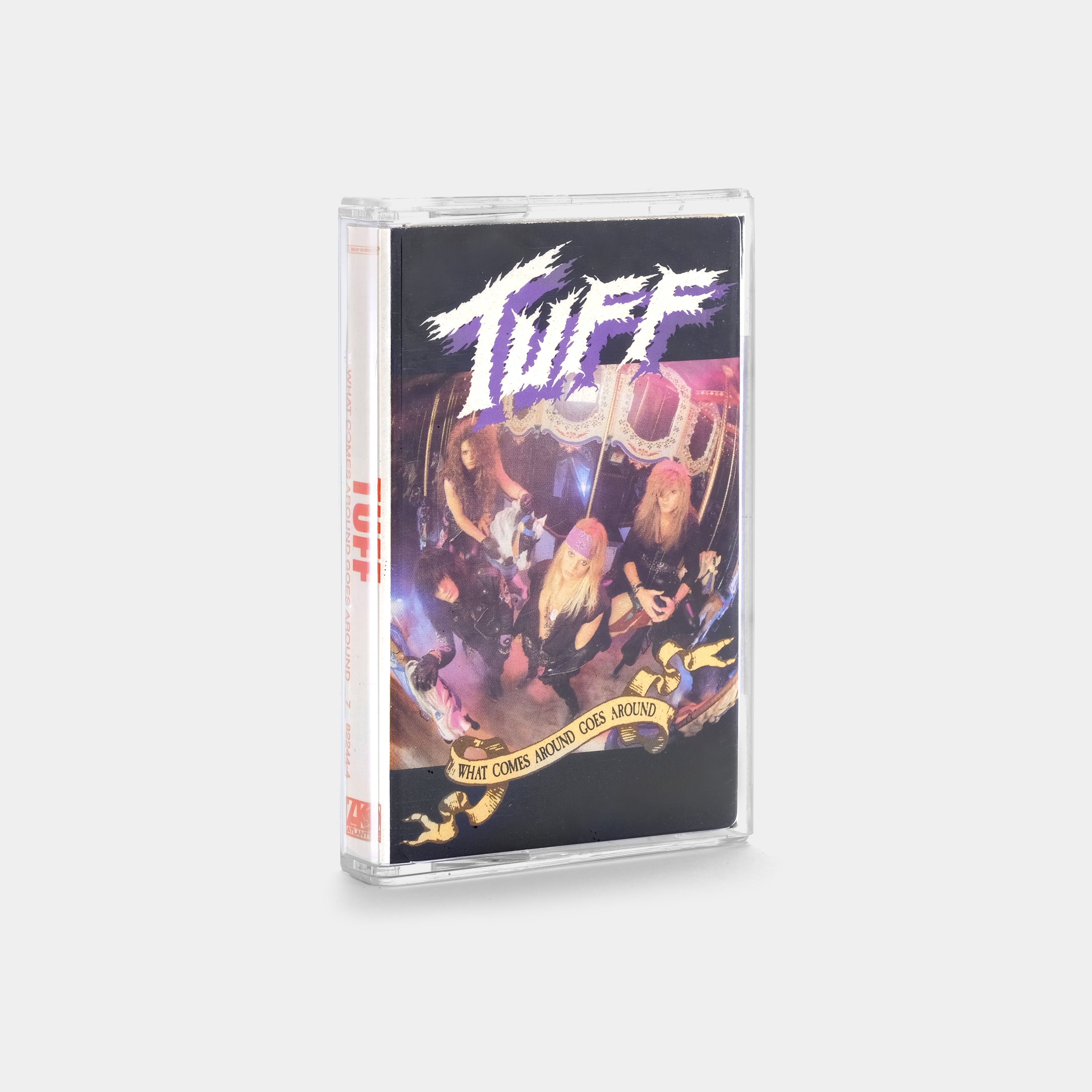Tuff - What Comes Around Goes Around Cassette Tape