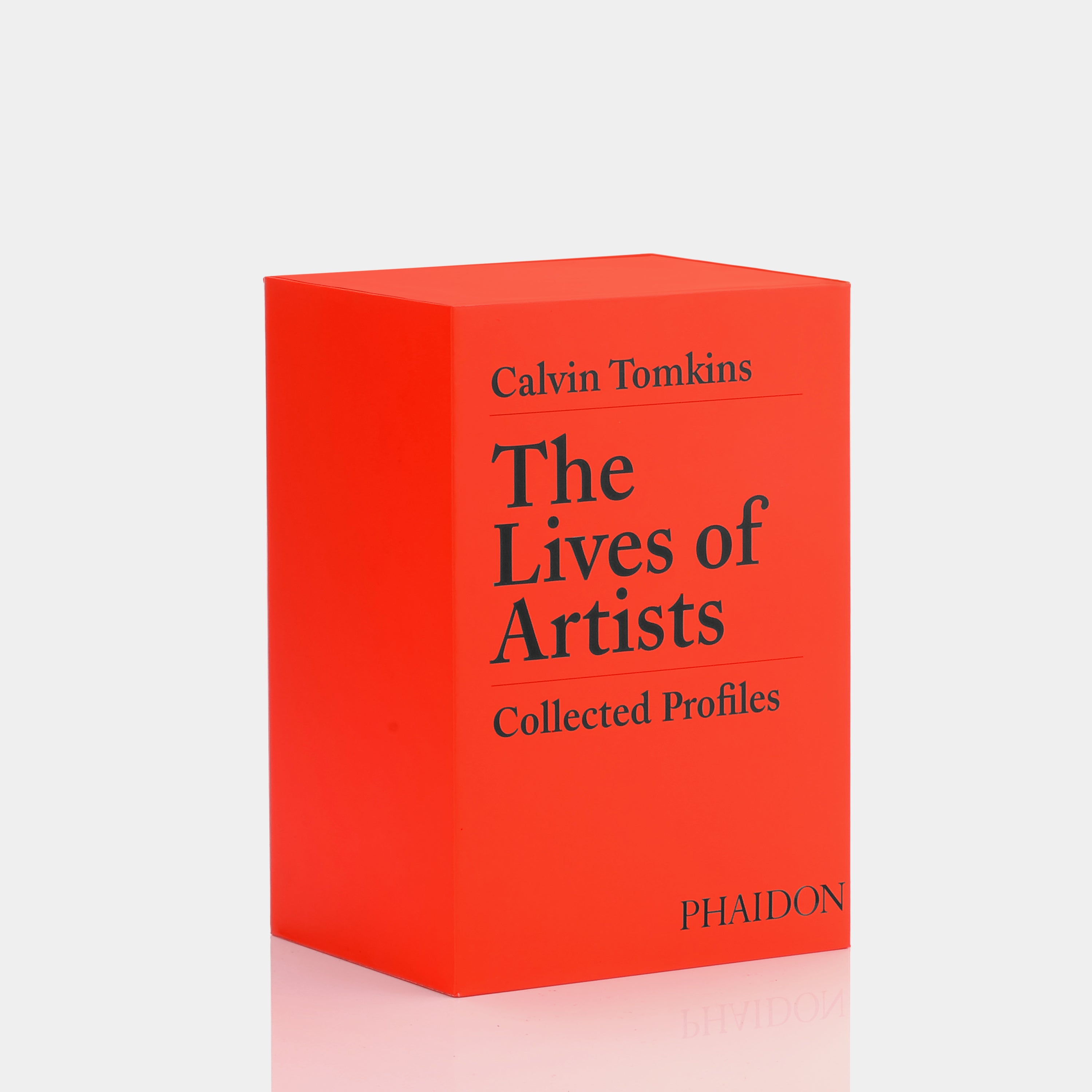 The Lives of Artists: Collected Profiles by Calvin Tomkins Phaidon Book