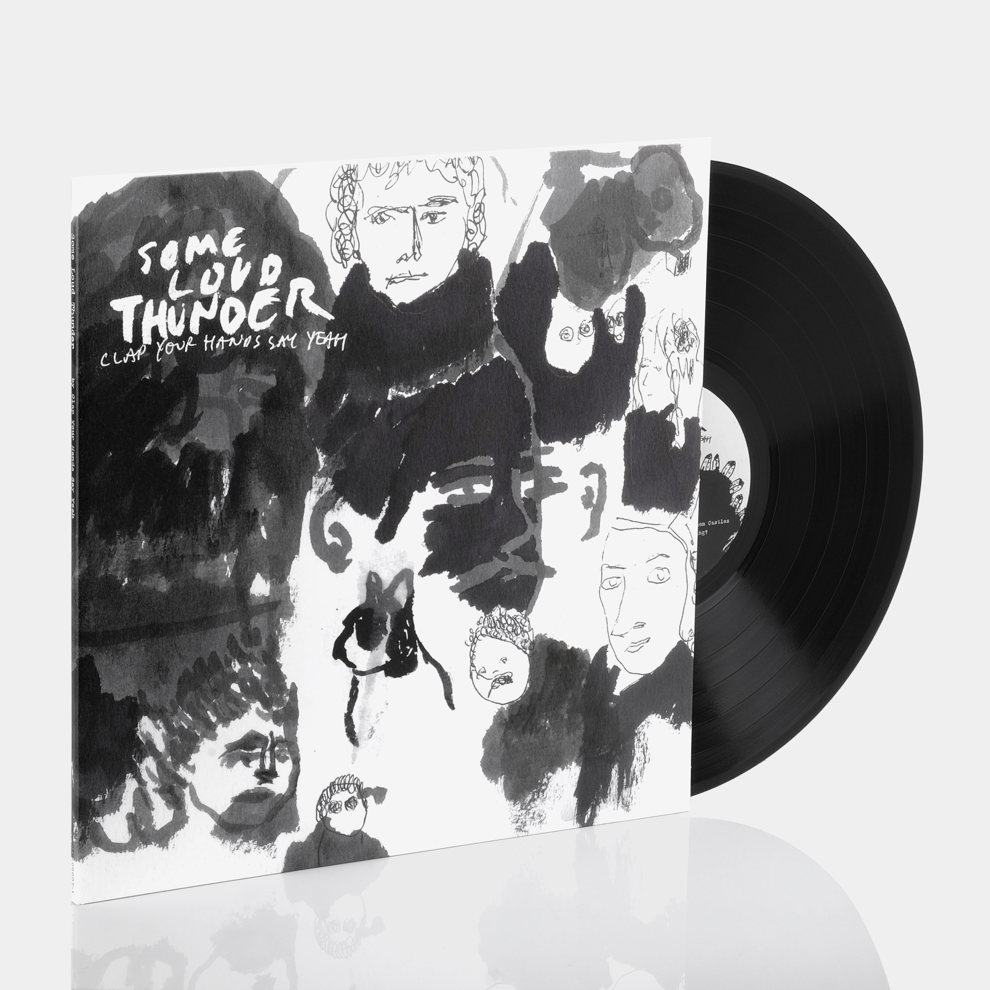Clap Your Hands Say Yeah - Some Loud Thunder LP Vinyl Record