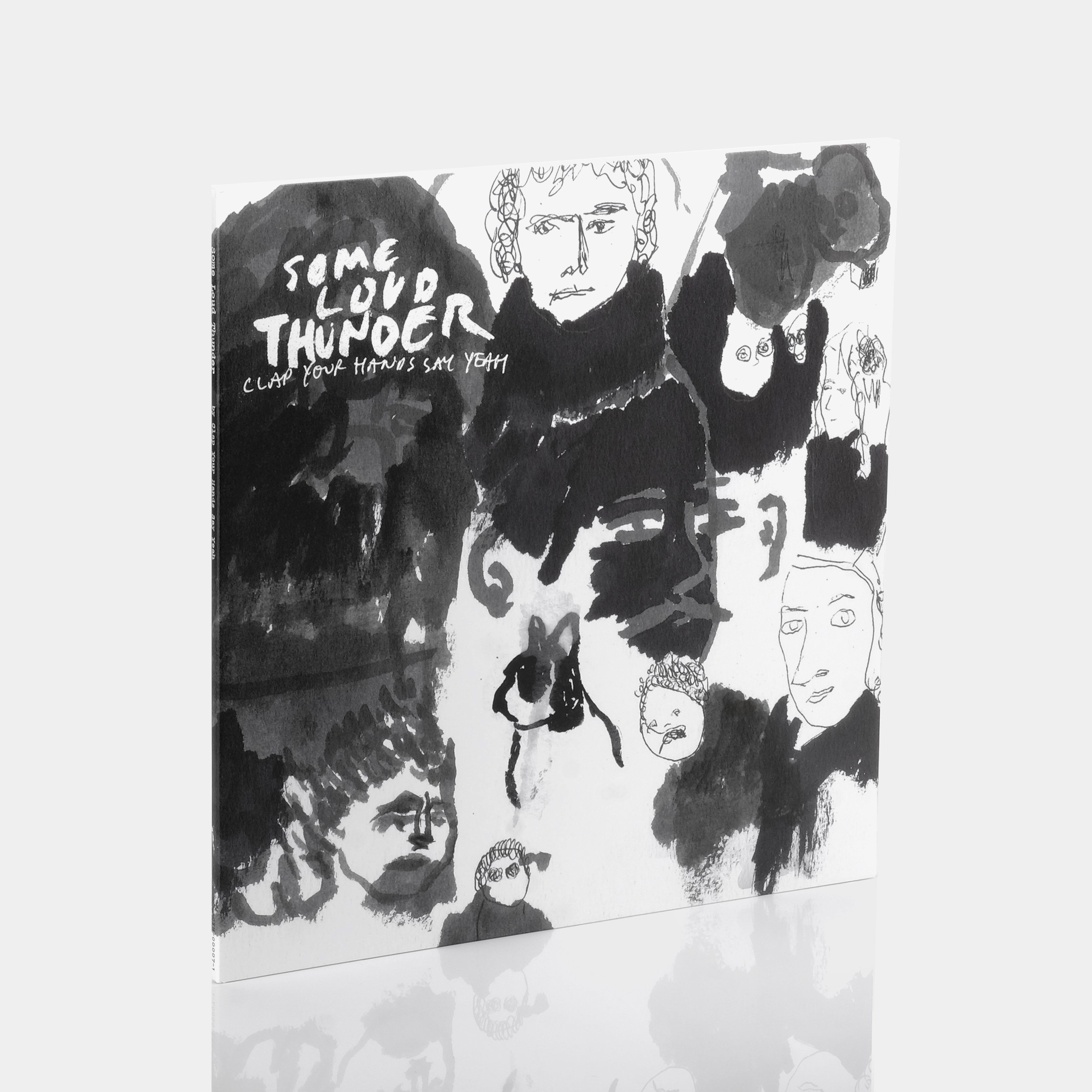 Clap Your Hands Say Yeah - Some Loud Thunder LP Vinyl Record