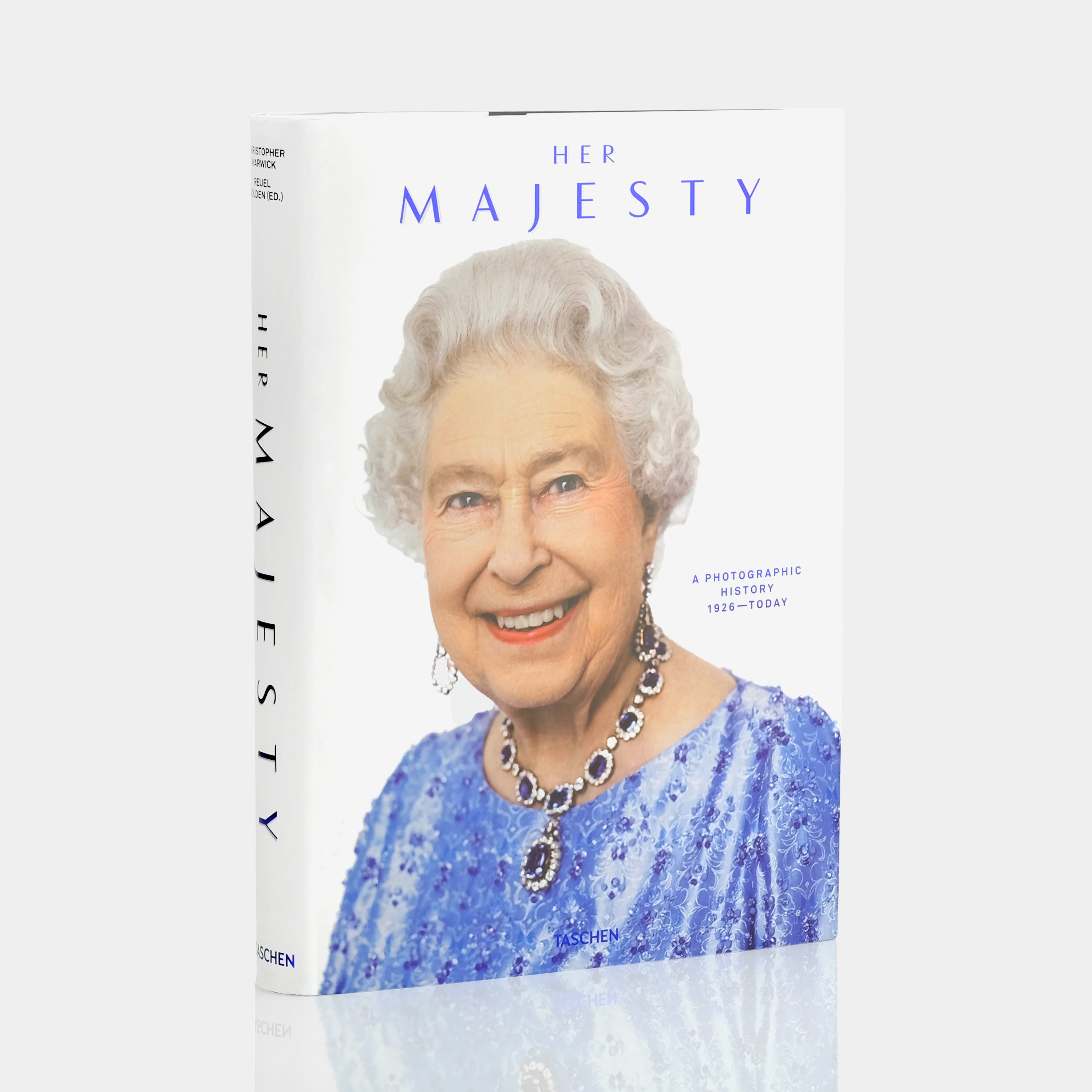 Her Majesty: A Photographic History 1926–Today by Christoper Warwick and Reuel Golden XL Taschen Book