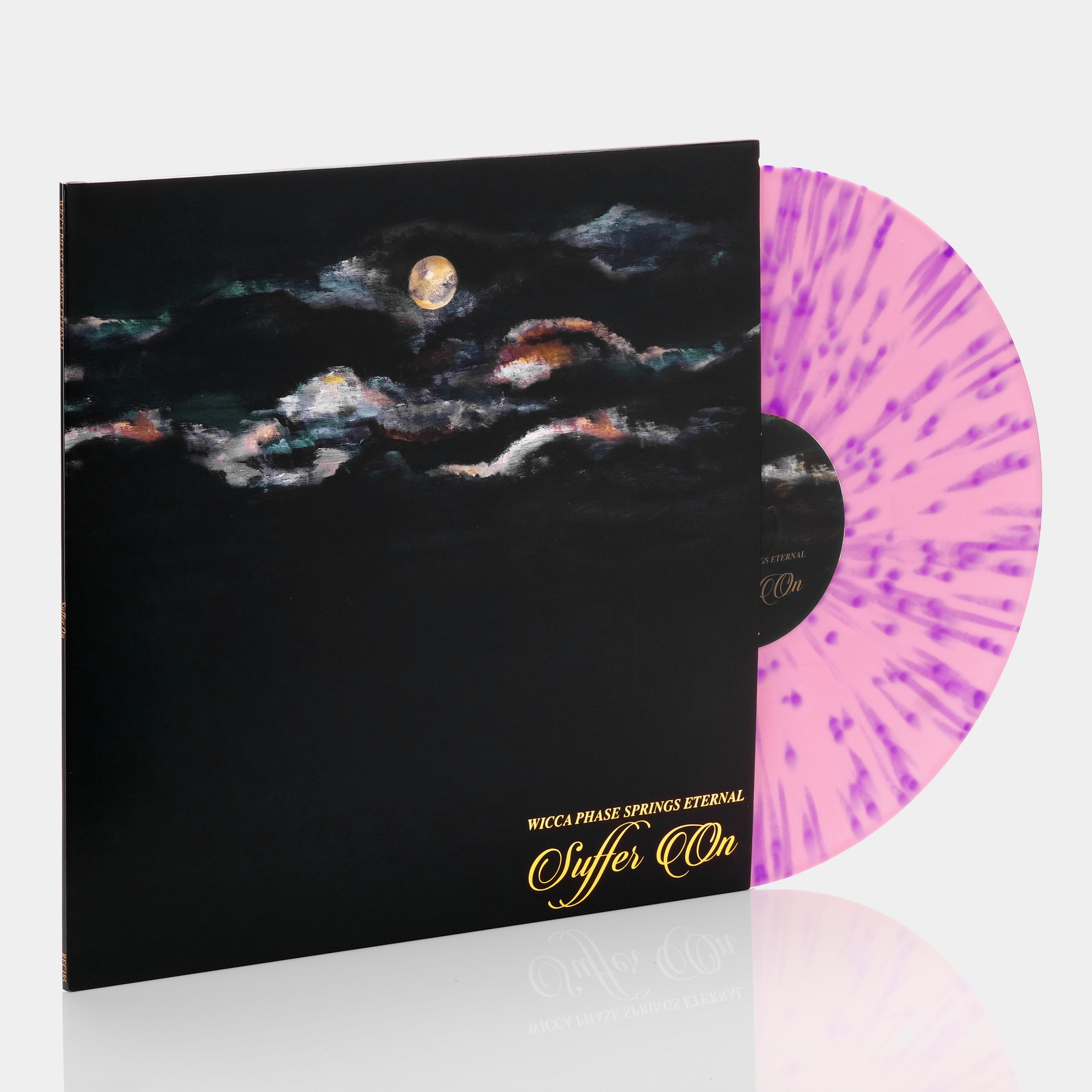 Wicca Phase Springs Eternal - Suffer On LP Pink With Purple Splatter Vinyl Record