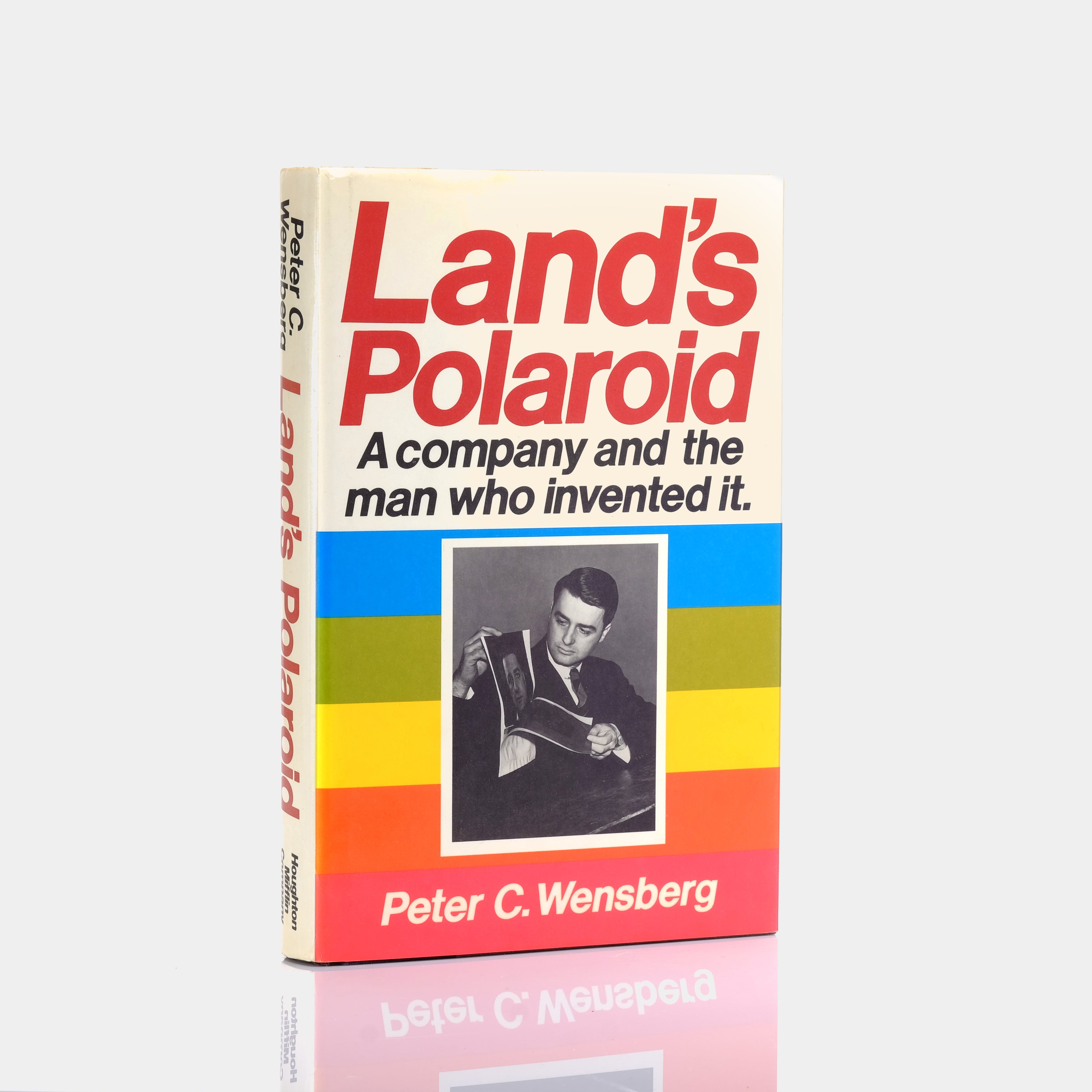 Land's Polaroid: A Company and the Man Who Invented It Book