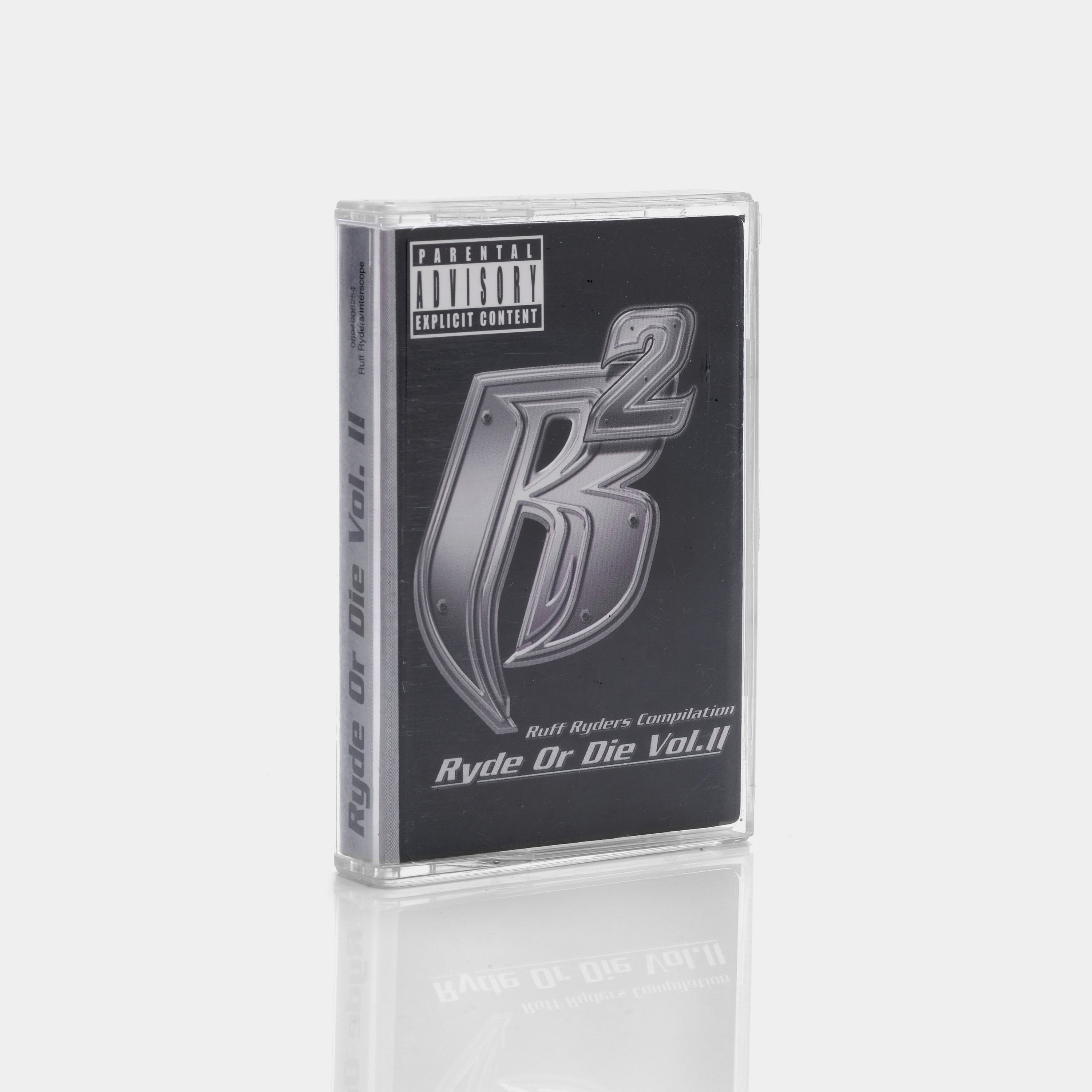 Ruff Ryders - Ryde Or Die Vol. II Cassette Tape
