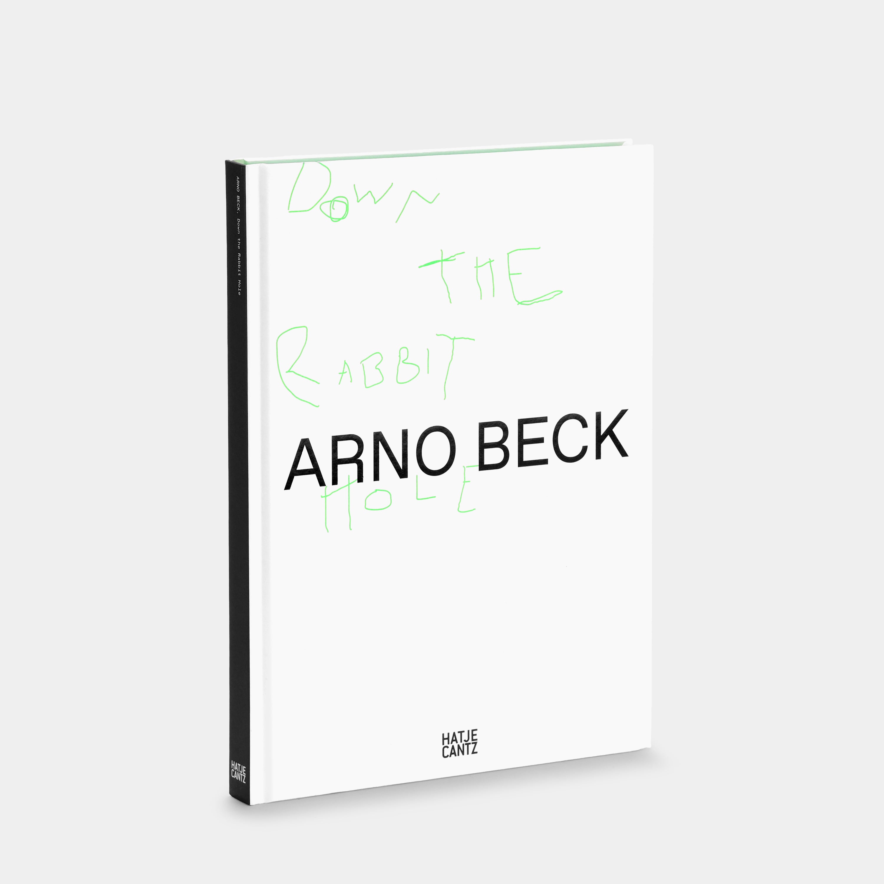 Arno Beck: Down the Rabbit Hole Book