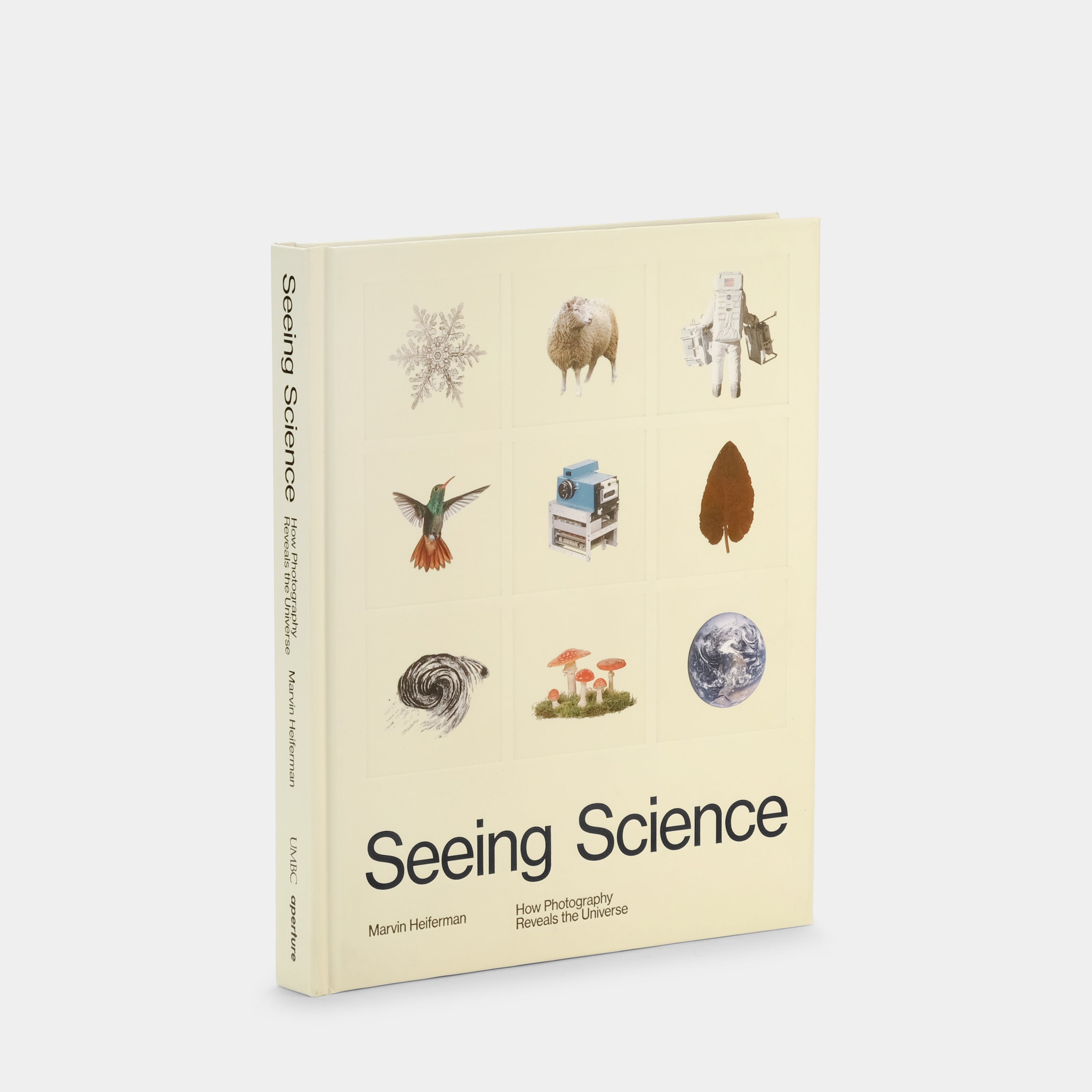 Seeing Science: How Photography Reveals the Universe Book