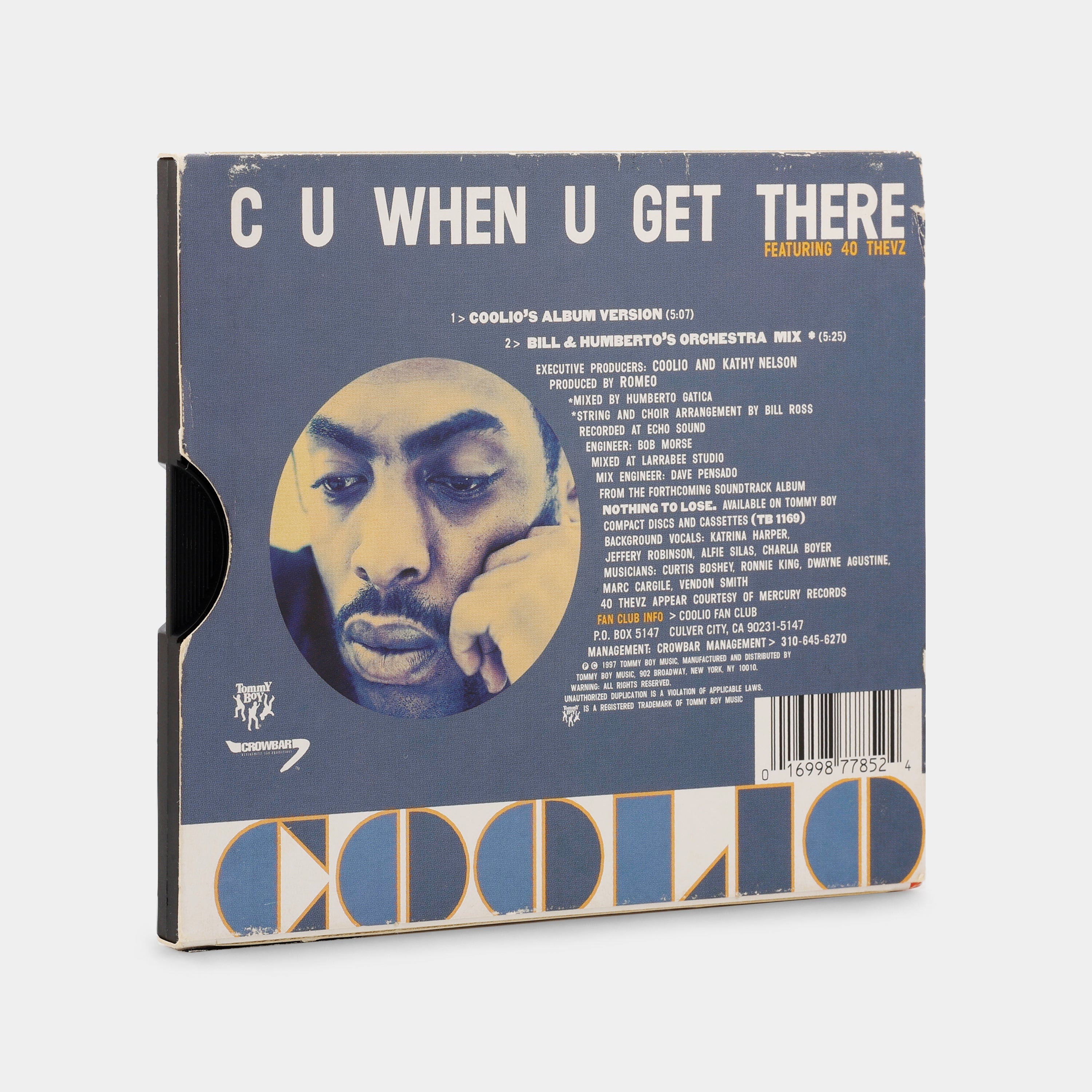 Coolio Featuring 40 Thevz - C U When U Get There CD