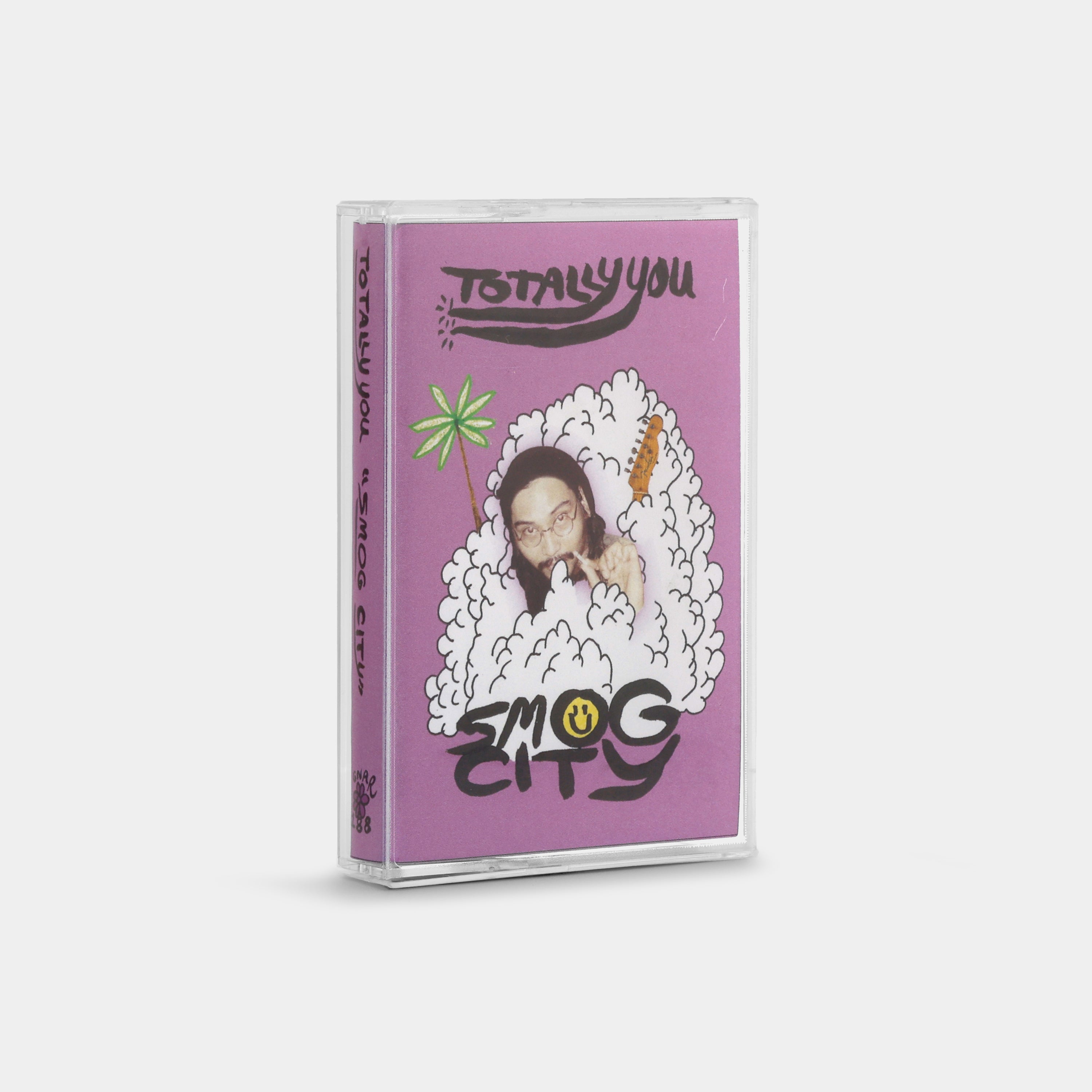 Totally You - Smog City Cassette Tape