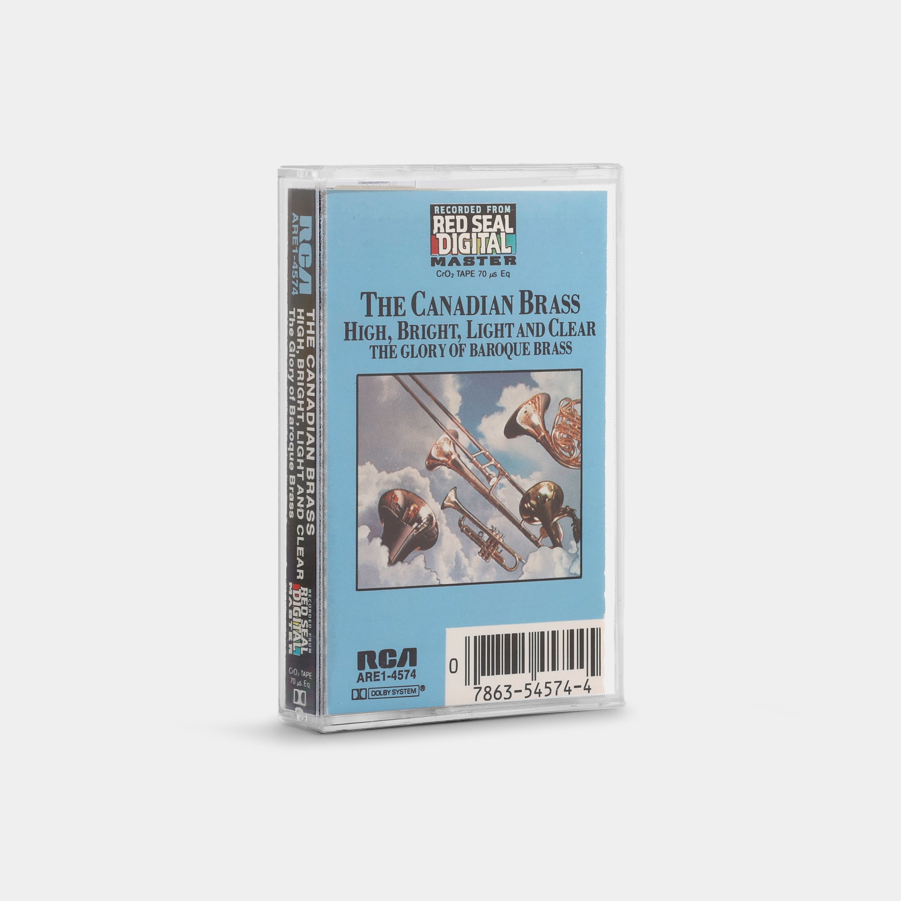 The Canadian Brass - High, Bright, Light And Clear: The Glory Of Baroque Brass Cassette Tape