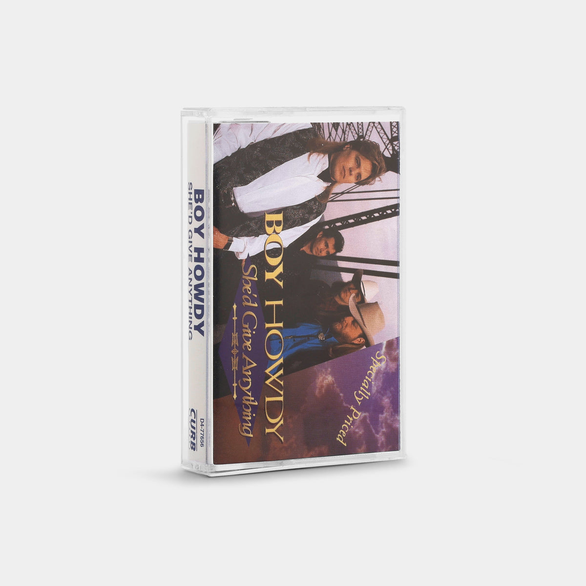 Boy Howdy - She'd Give Anything Cassette Tape