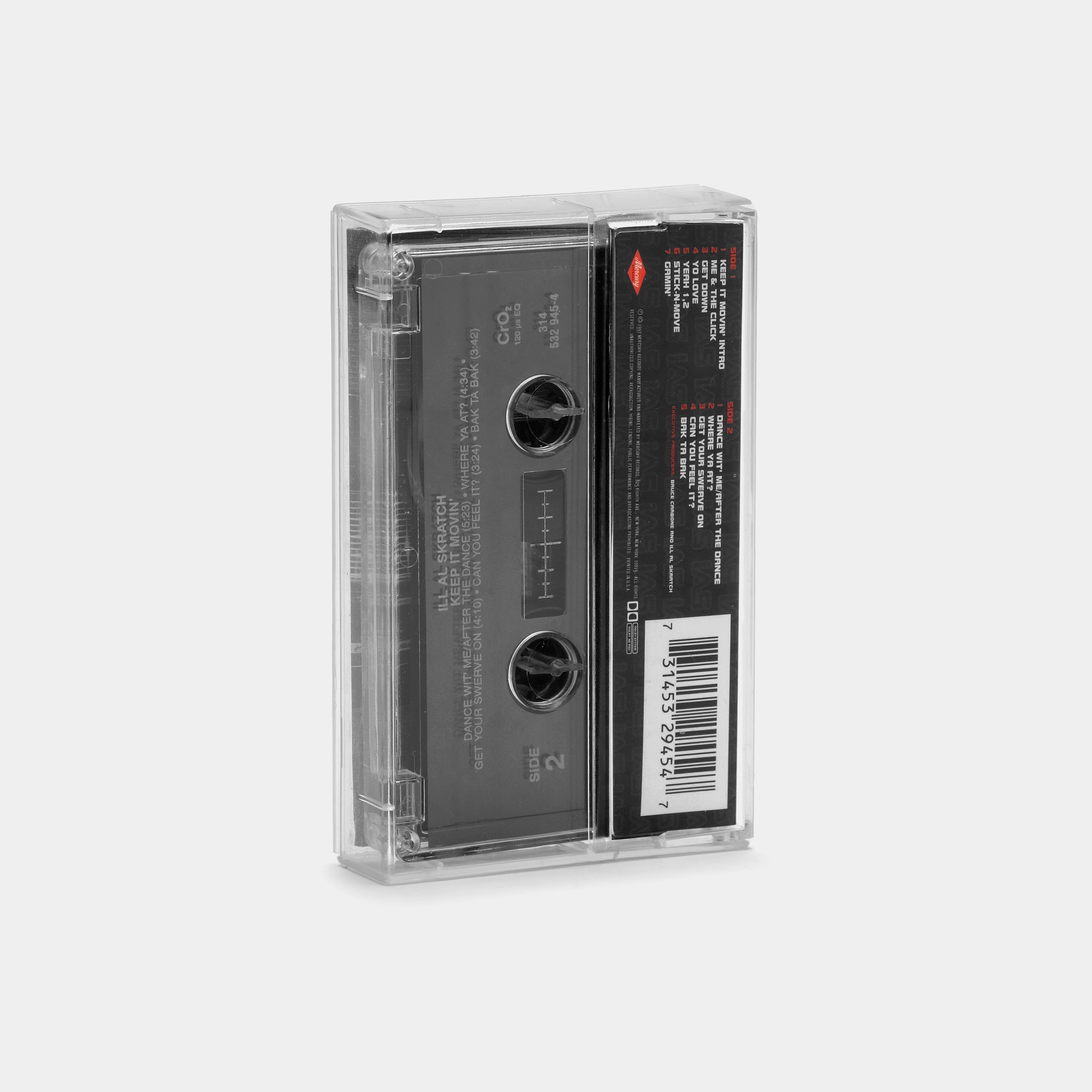 Ill Al Skratch - Keep It Movin Cassette Tape