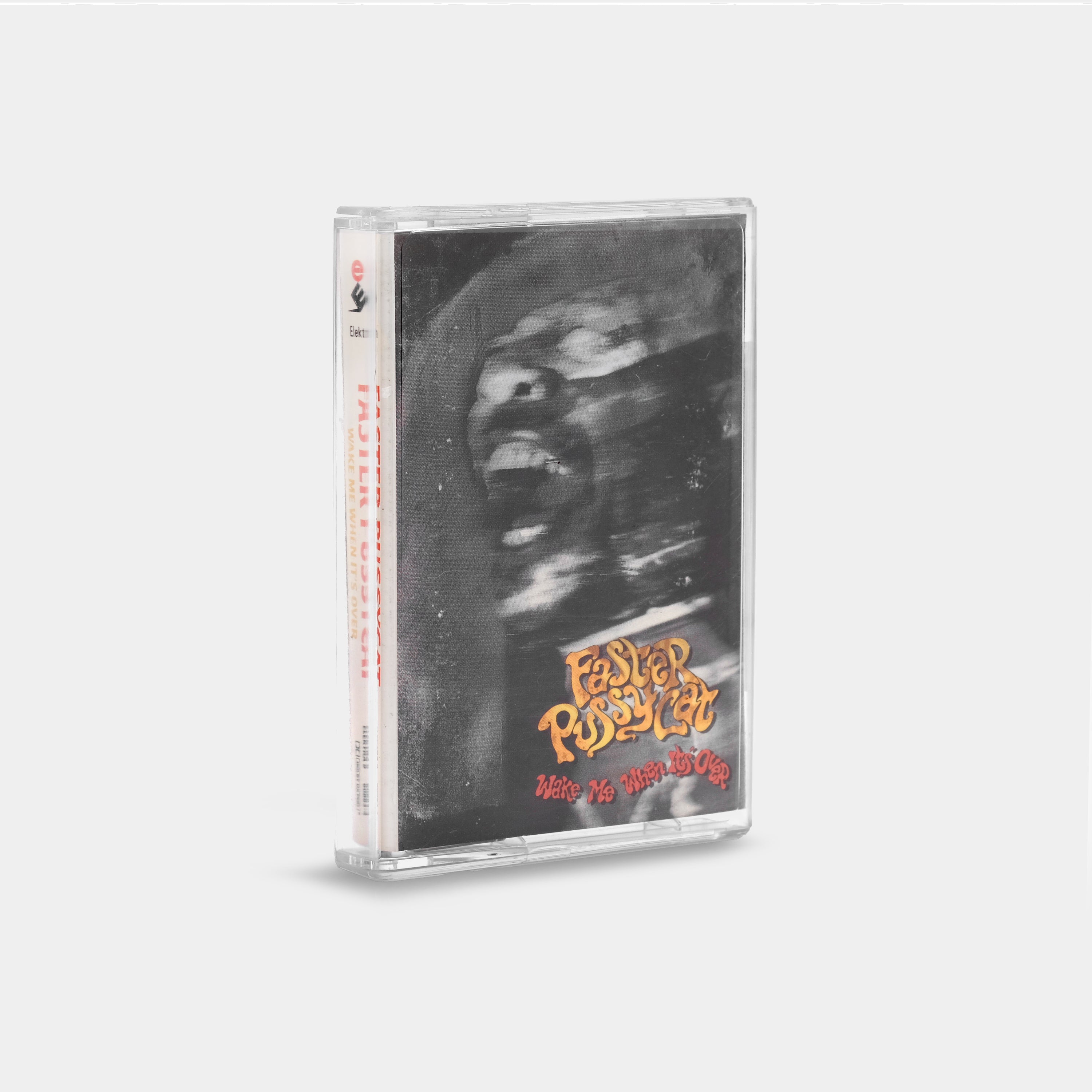 Faster Pussycat - Wake Me When It's Over Cassette Tape