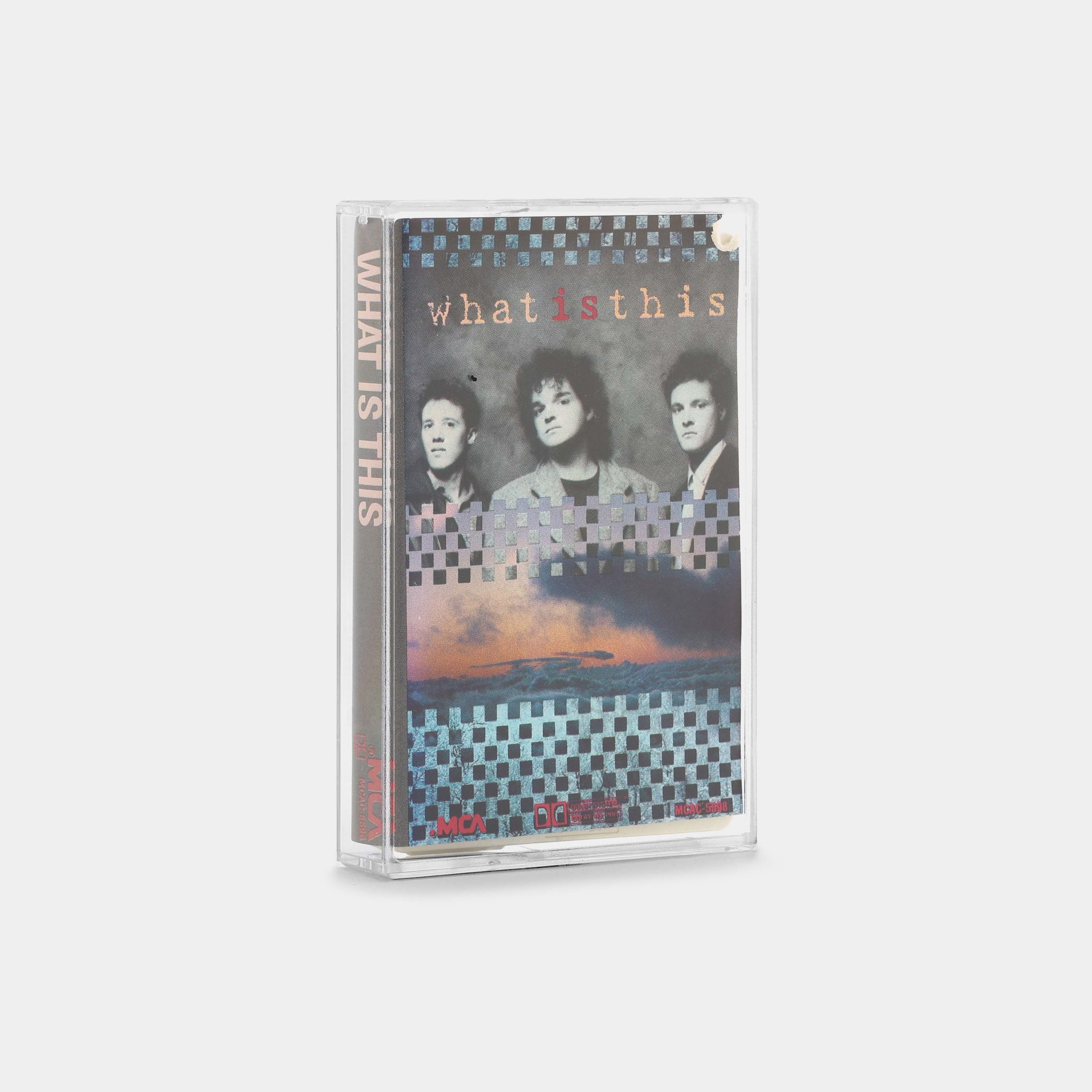 What Is This - What Is This Cassette Tape