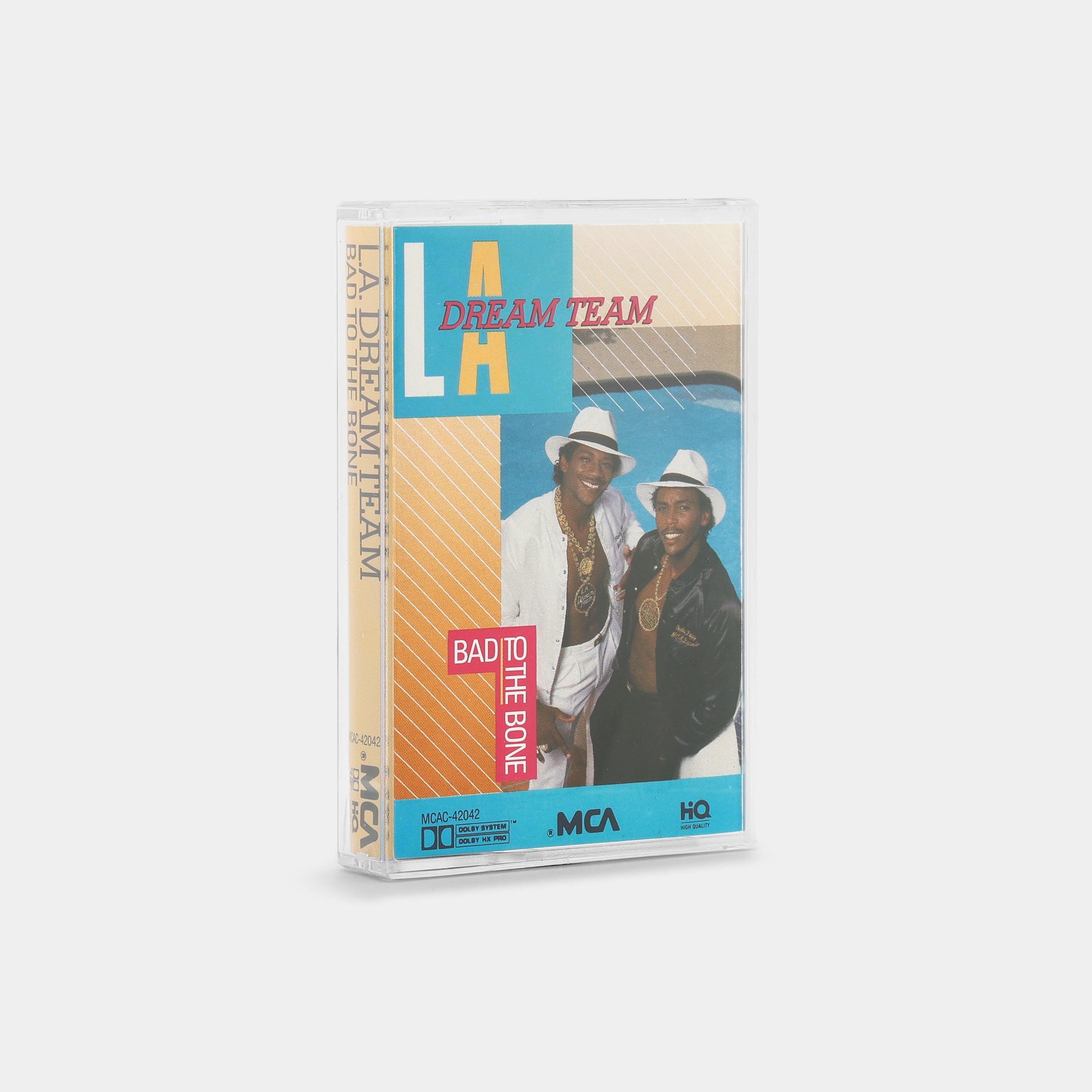 L.A. Dream Team - Bad To The Bone Cassette Tape
