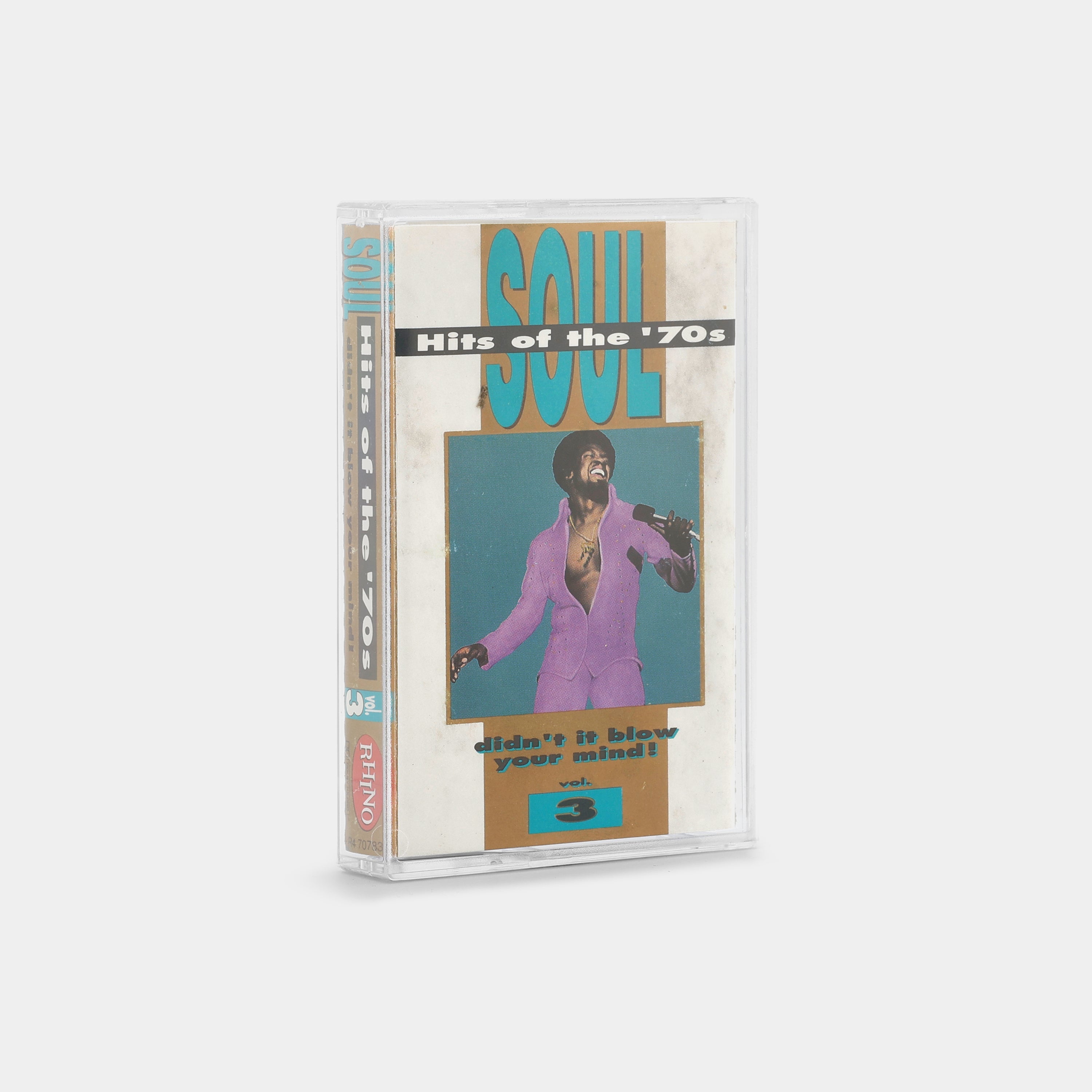 Soul Hits Of The '70s - Didn't It Blow Your Mind, Vol. 3 Cassette Tape