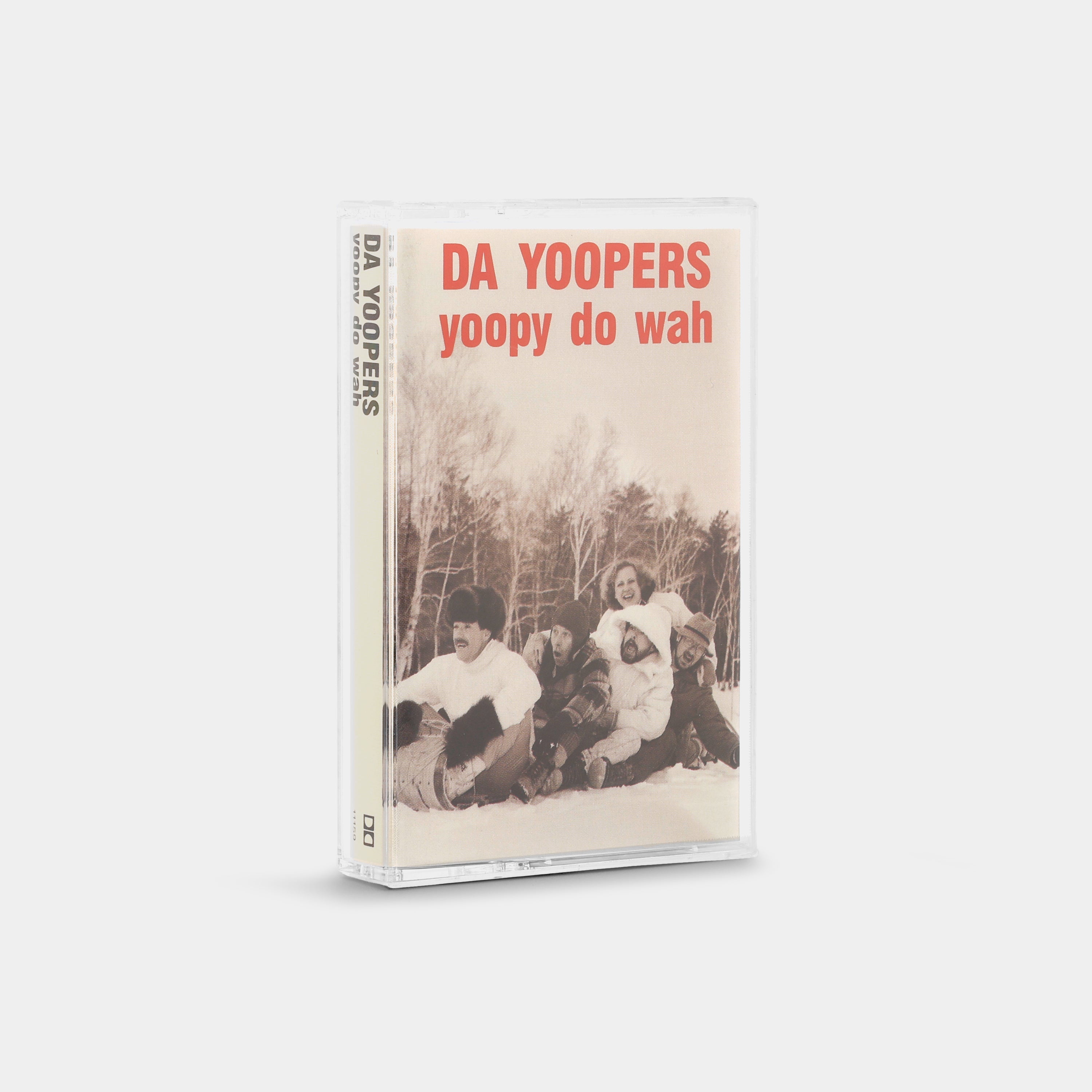 Da Yoopers - Yoopy Do-Wah Cassette Tape