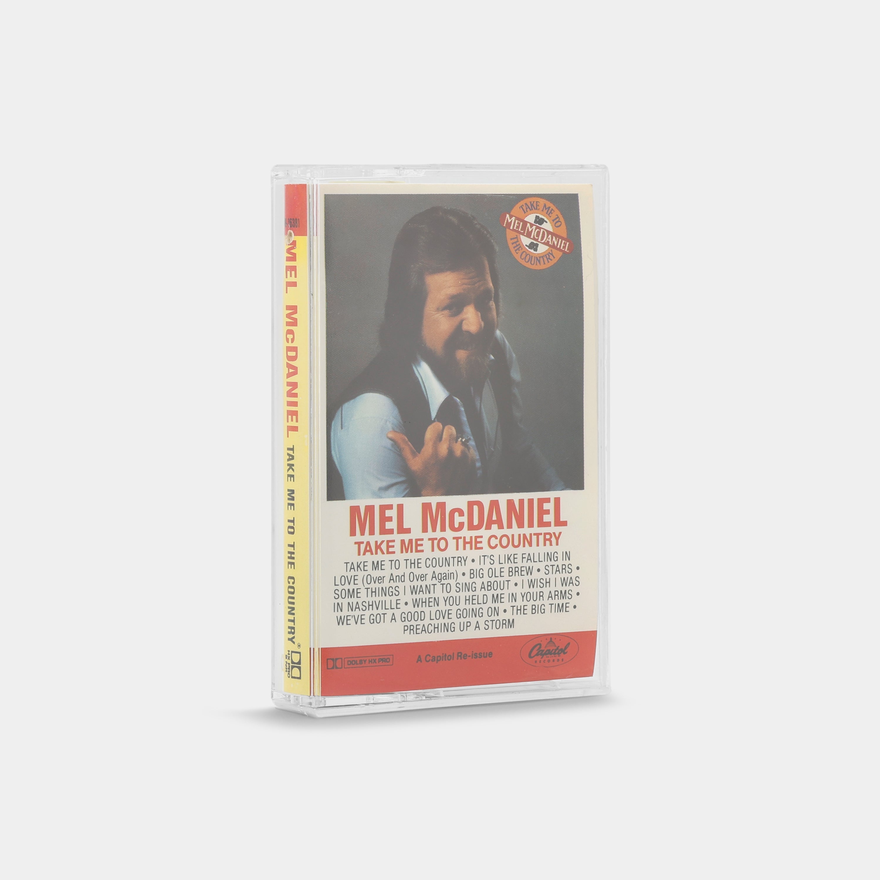 Mel McDaniel - Take Me To The Country Cassette Tape