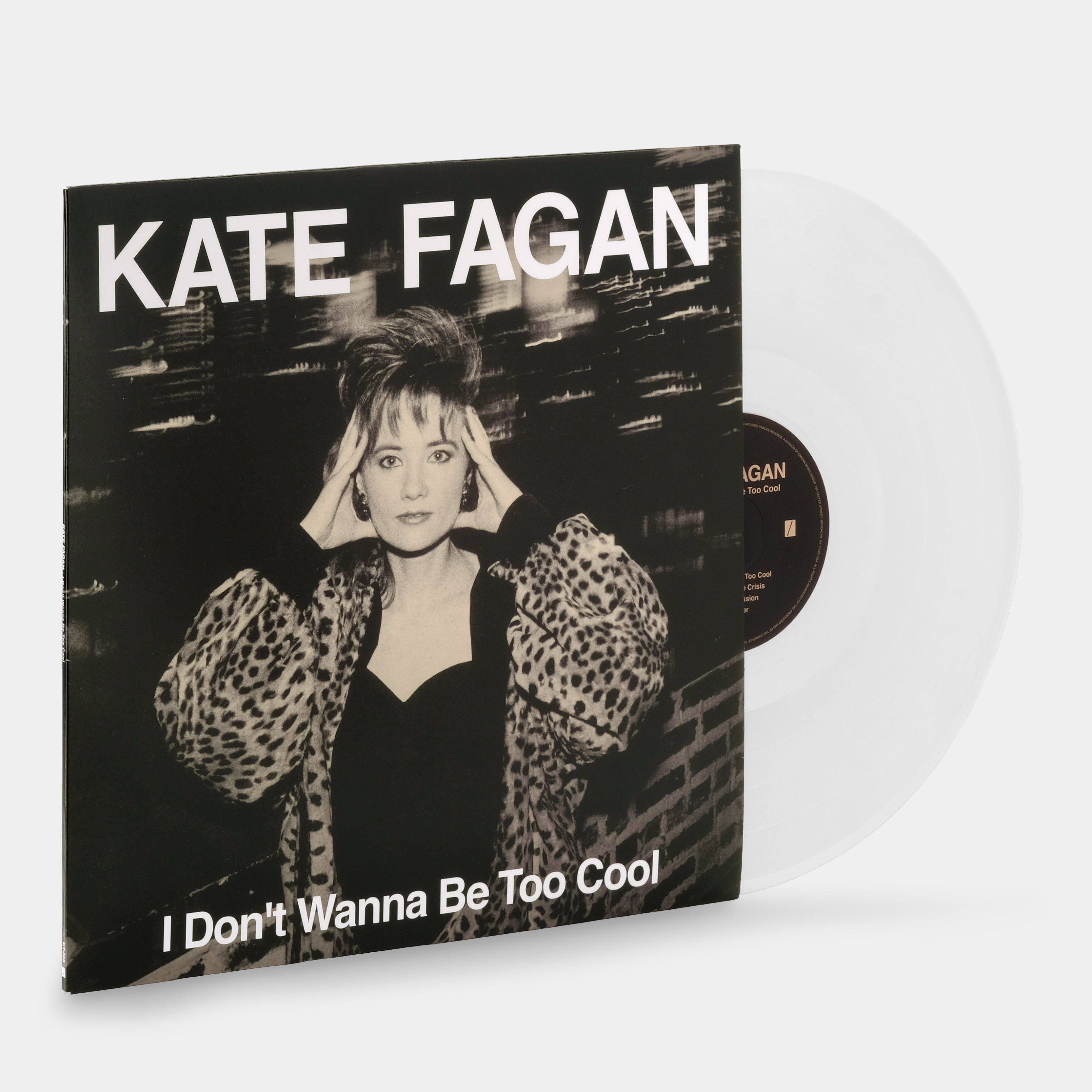Kate Fagan - I Don't Wanna Be Too Cool (Expanded Edition) LP Milky Clear Vinyl Record