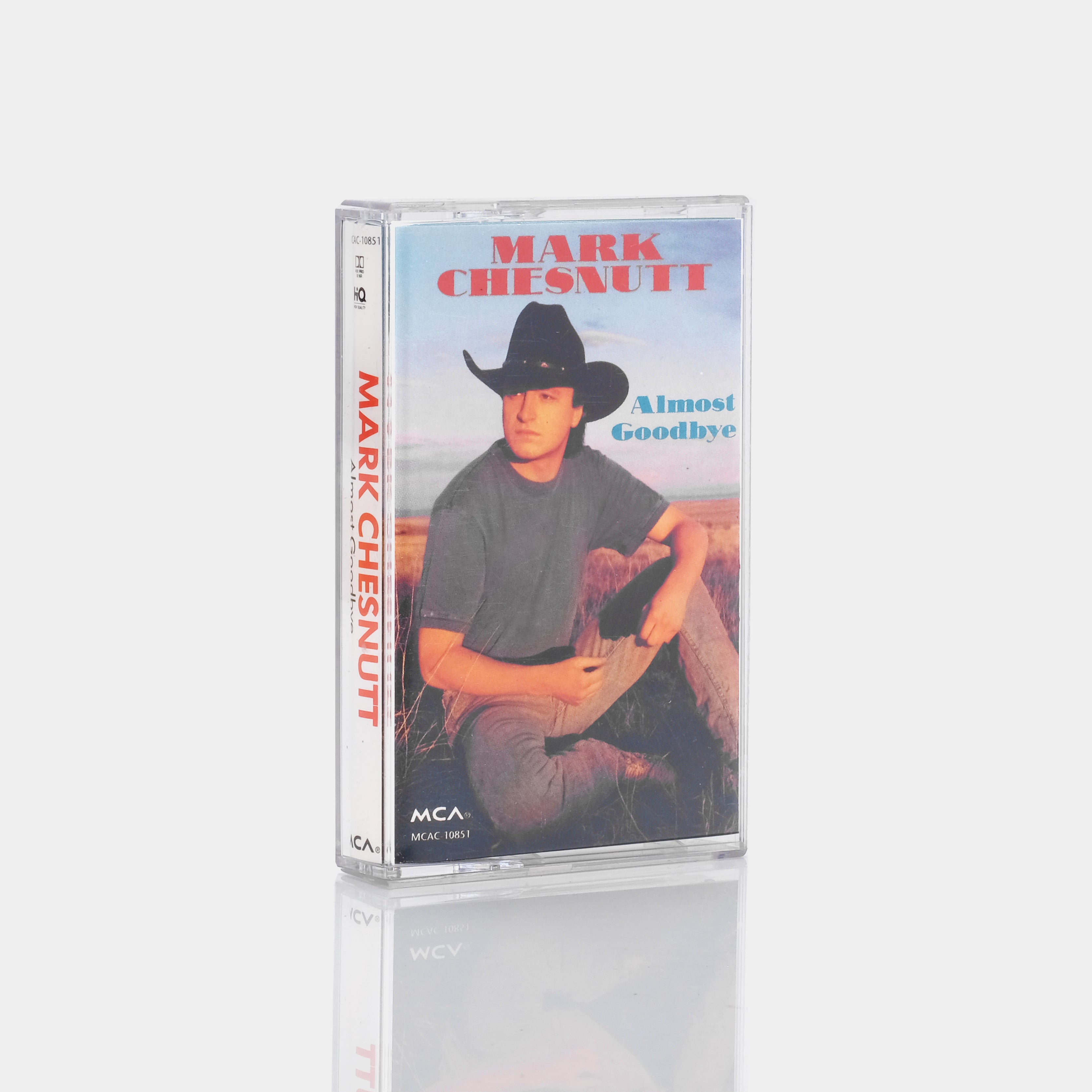 Mark Chesnutt - Almost Goodbye Cassette Tape
