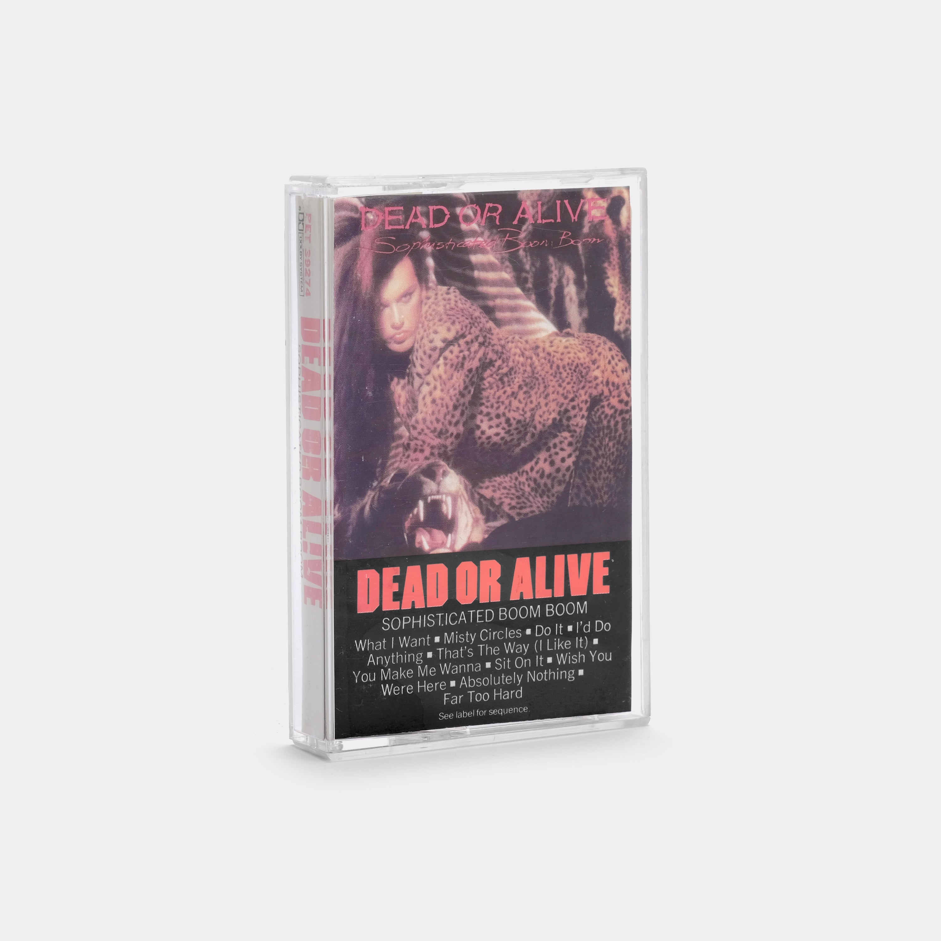 Dead Or Alive - Sophisticated Boom Boom Cassette Tape