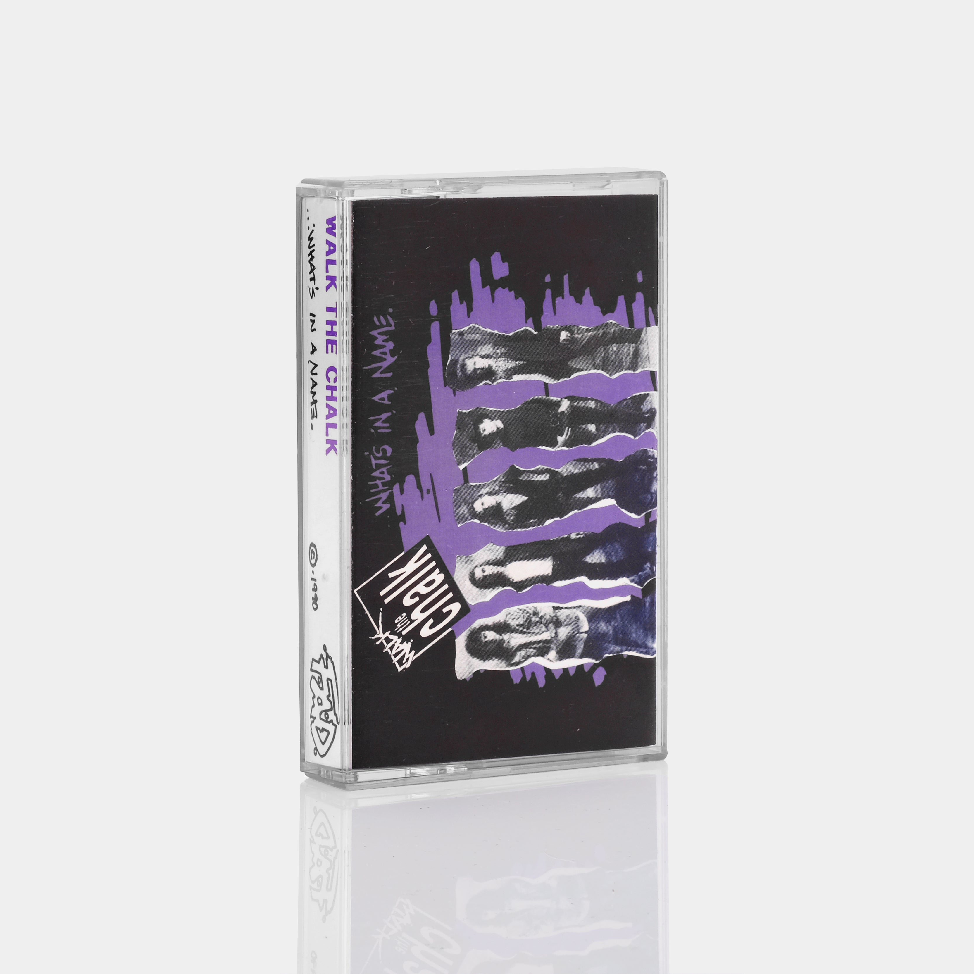 Walk The Chalk - ...What's In a Name Cassette Tape