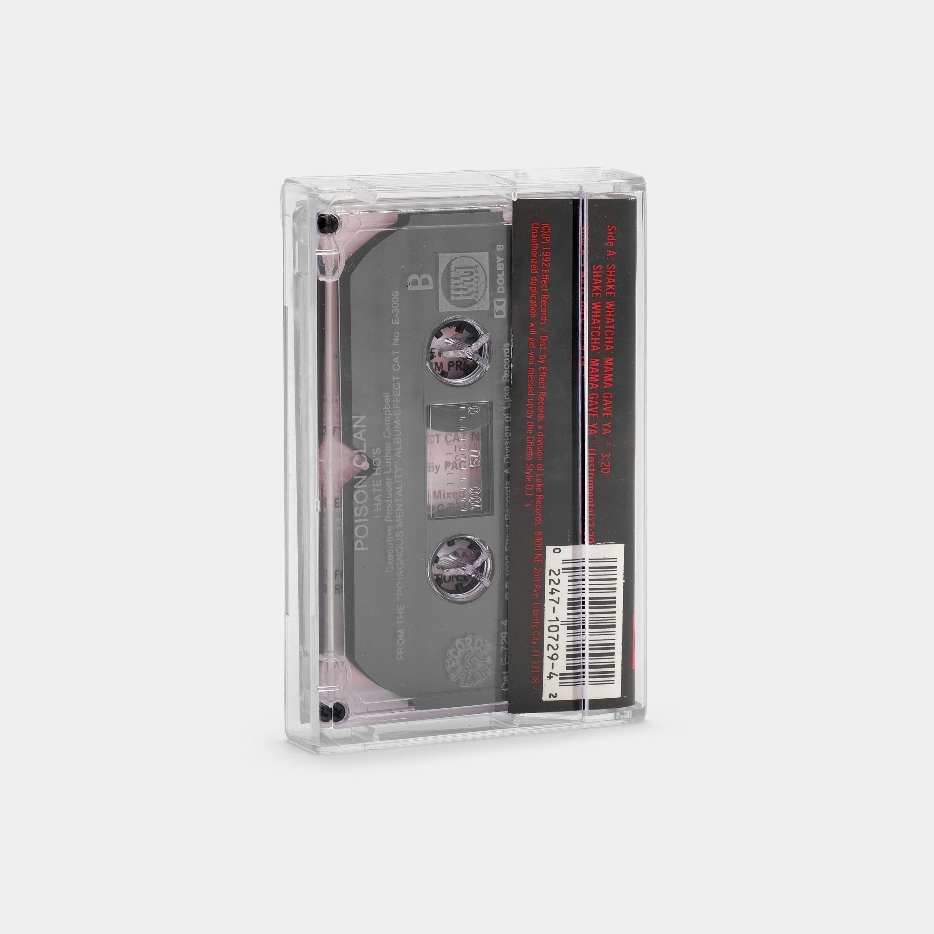 Poision Clan - Shake Whatcha' Mama Gave Ya' Cassette Tape