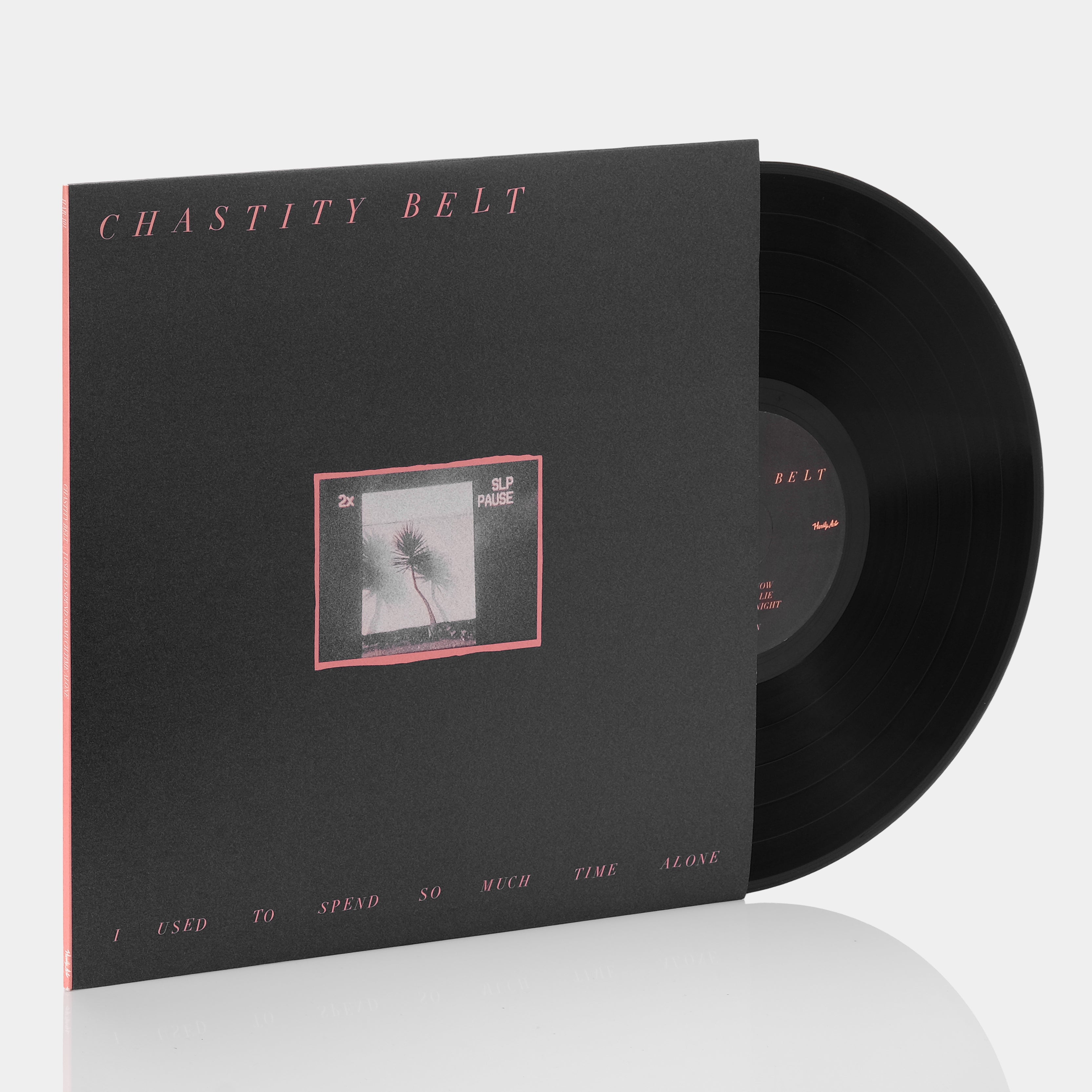 Chastity Belt - I Used To Spend So Much Time Alone LP Vinyl Record