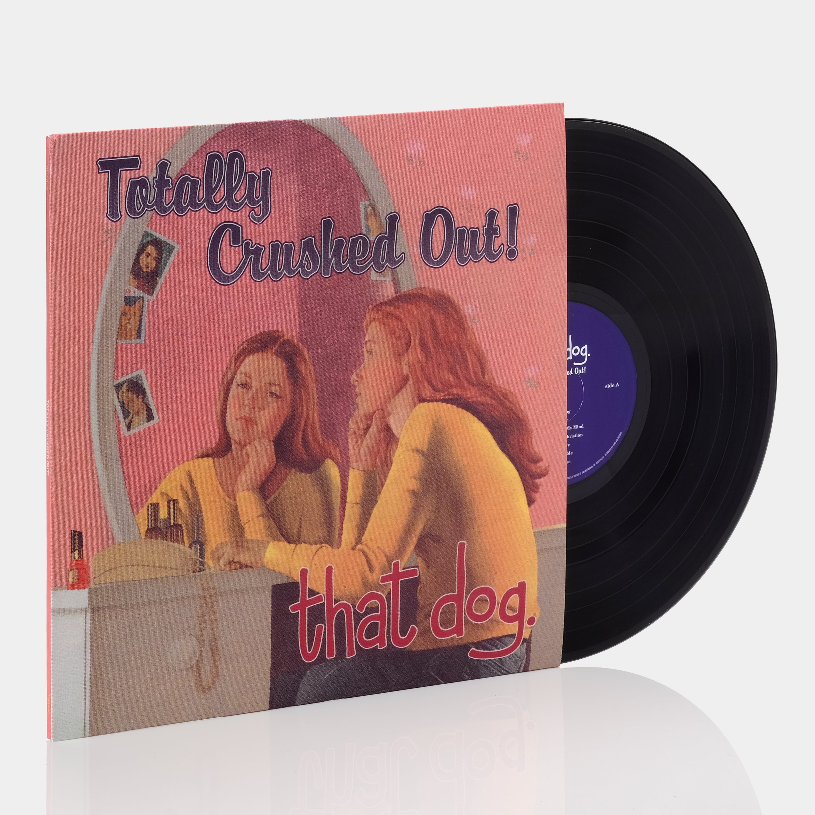 that dog. - Totally Crushed Out LP Vinyl Record