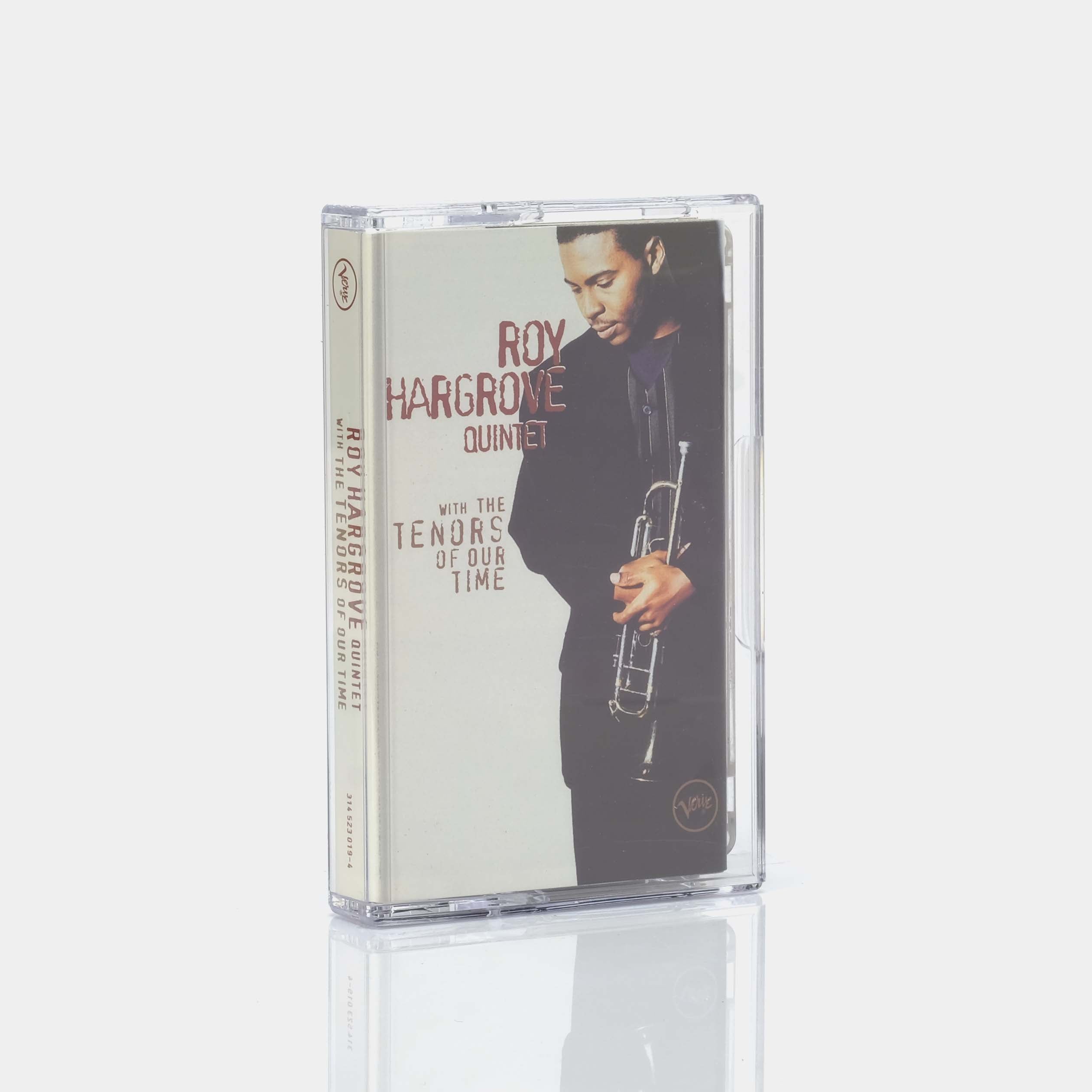 Roy Hargrove Quintet - With The Tenors Of Our Time Cassette Tape