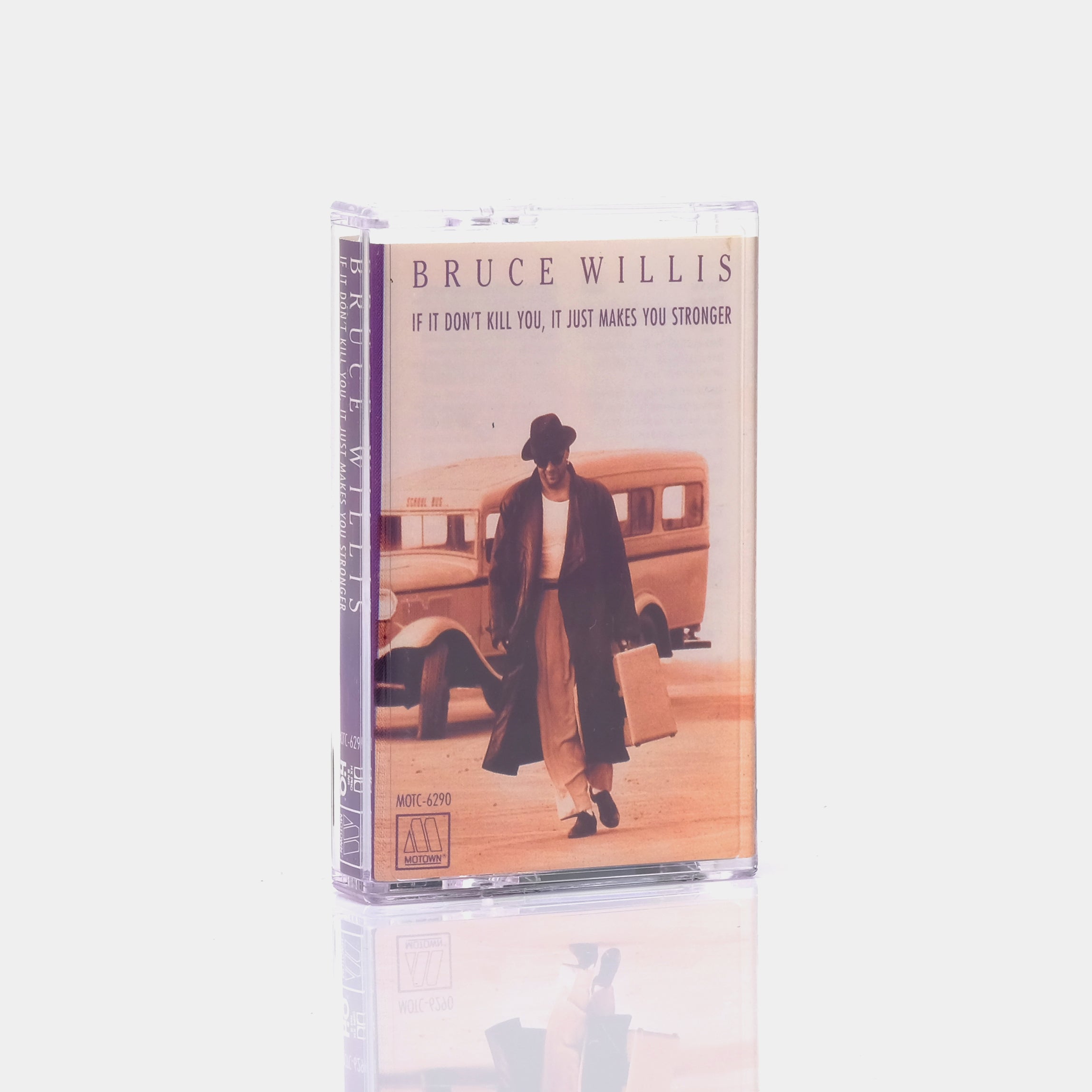 Bruce Willis - If It Don't Kill You, It Just Makes You Stronger Cassette Tape